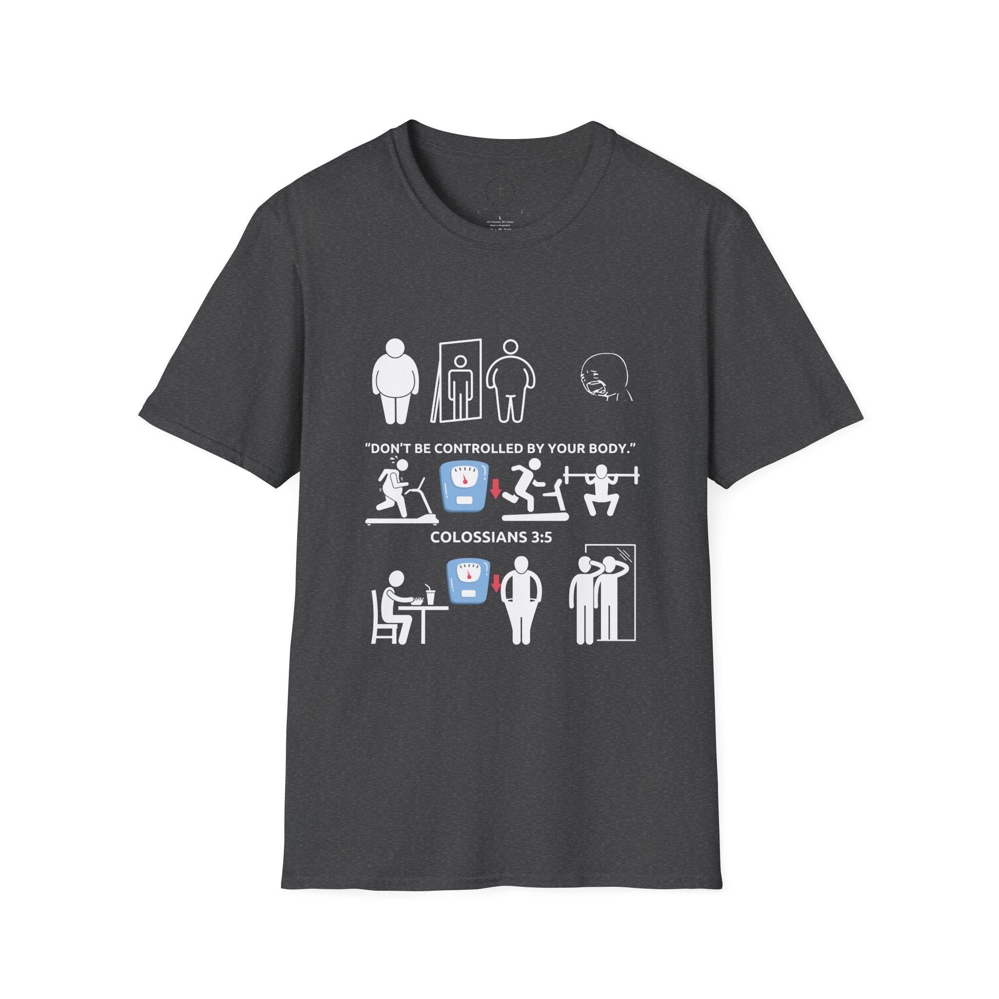 T-Shirt — “Don’t Be Controlled By Your Body” Christian Fitness Graphic