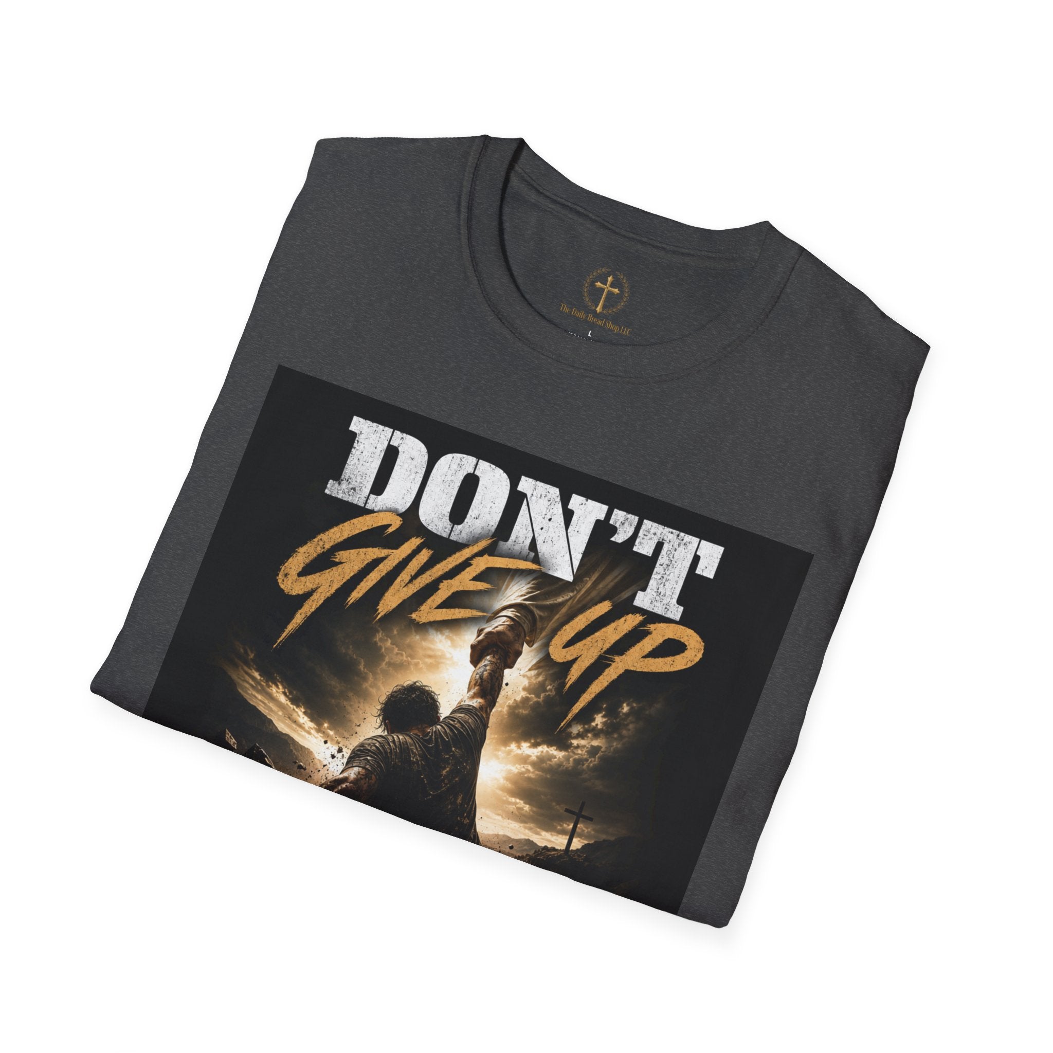 Don't Give Up! If God Woke You Up Then He Isn't Done With You Yet! Jeremiah 29:11 NIV (UNISEX)