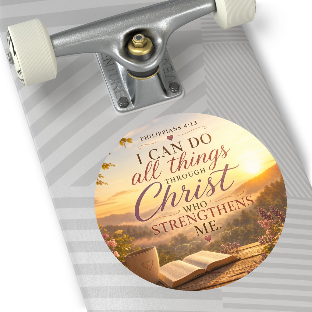 Round Vinyl Sticker — "I Can Do All Things Through Christ" Philippians 4:13 Inspirational Bible Verse