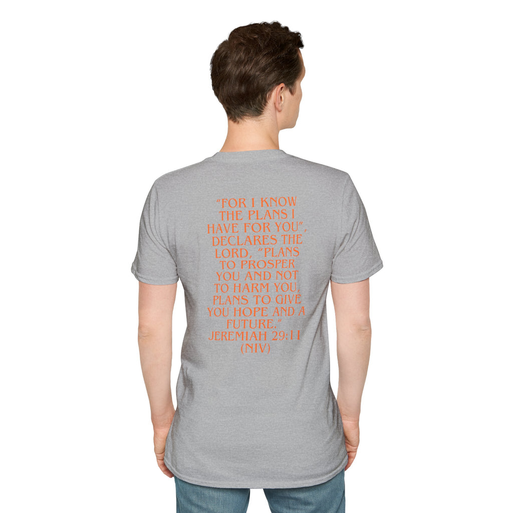 Don't Give Up! If God Woke You Up Then He Isn't Done With You Yet! Jeremiah 29:11 NIV (UNISEX)