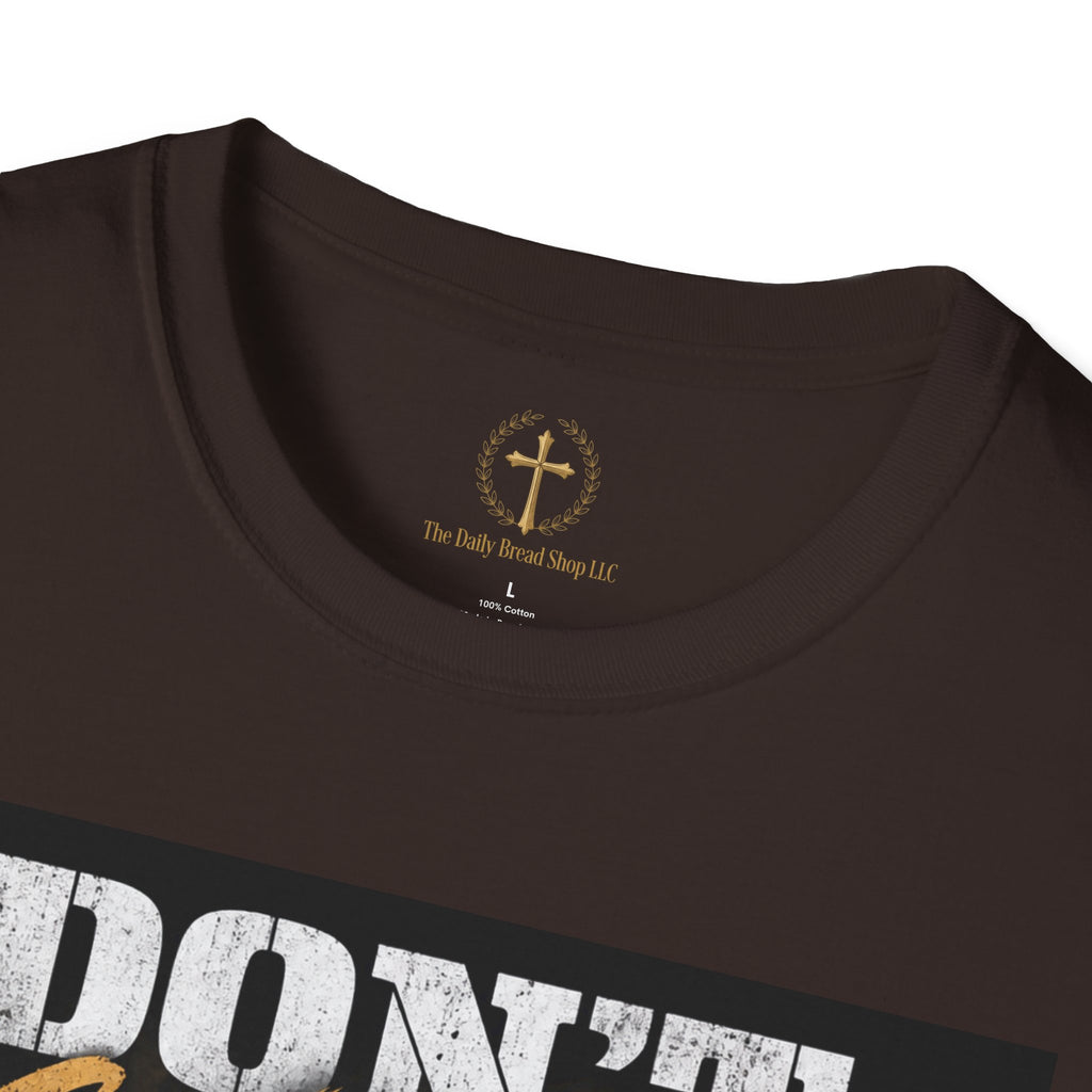 Don't Give Up! If God Woke You Up Then He Isn't Done With You Yet! Jeremiah 29:11 NIV (UNISEX)