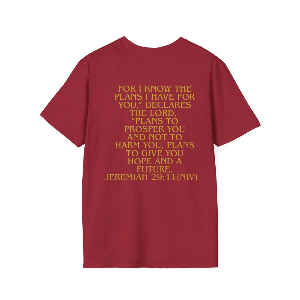 Don't Give Up! If God Woke You Up Then He Isn't Done With You Yet! Jeremiah 29:11 NIV (UNISEX)
