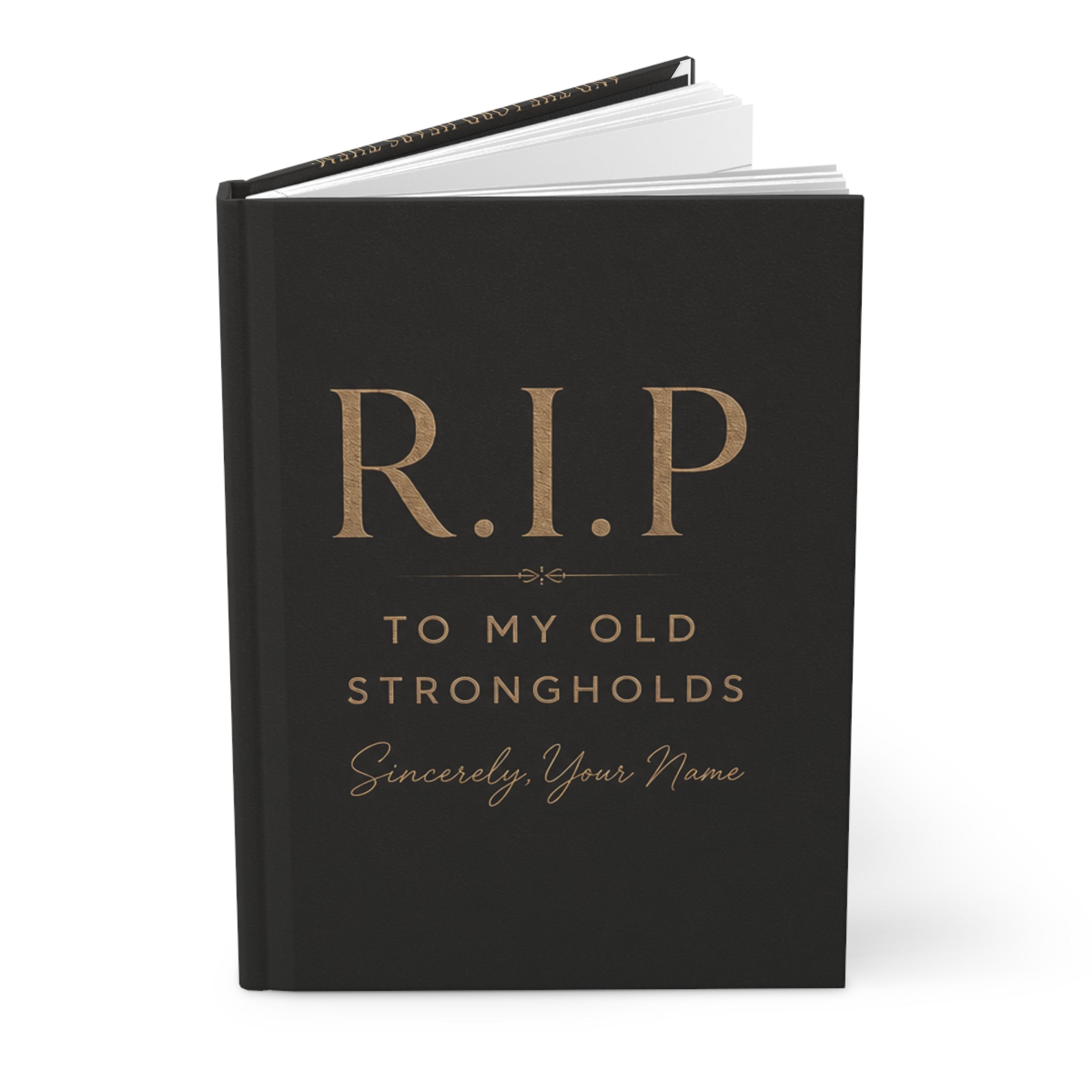 Hardcover Journal — "R.I.P. to My Old Strongholds" Christian Devotional Journal