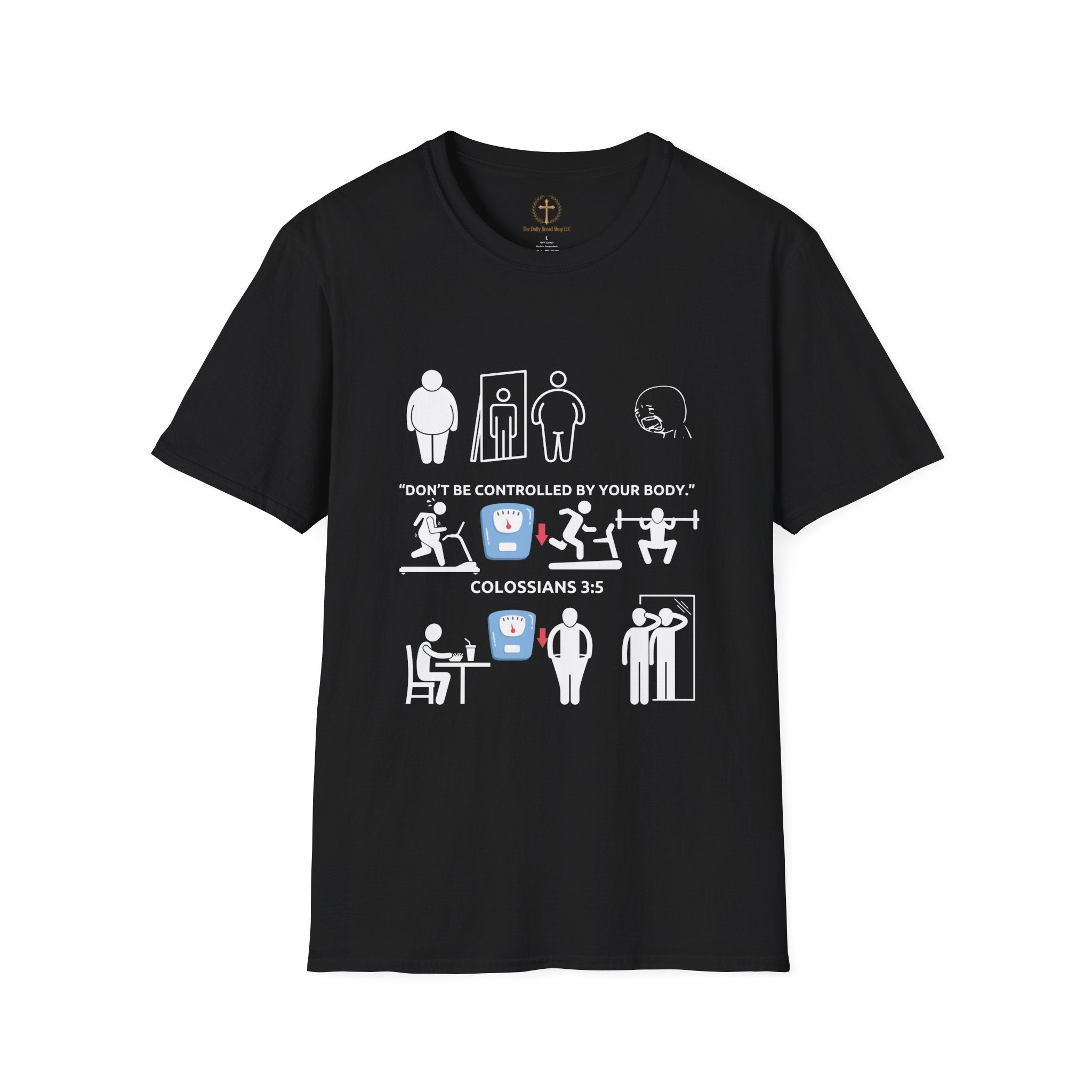 T-Shirt — “Don’t Be Controlled By Your Body” Christian Fitness Graphic