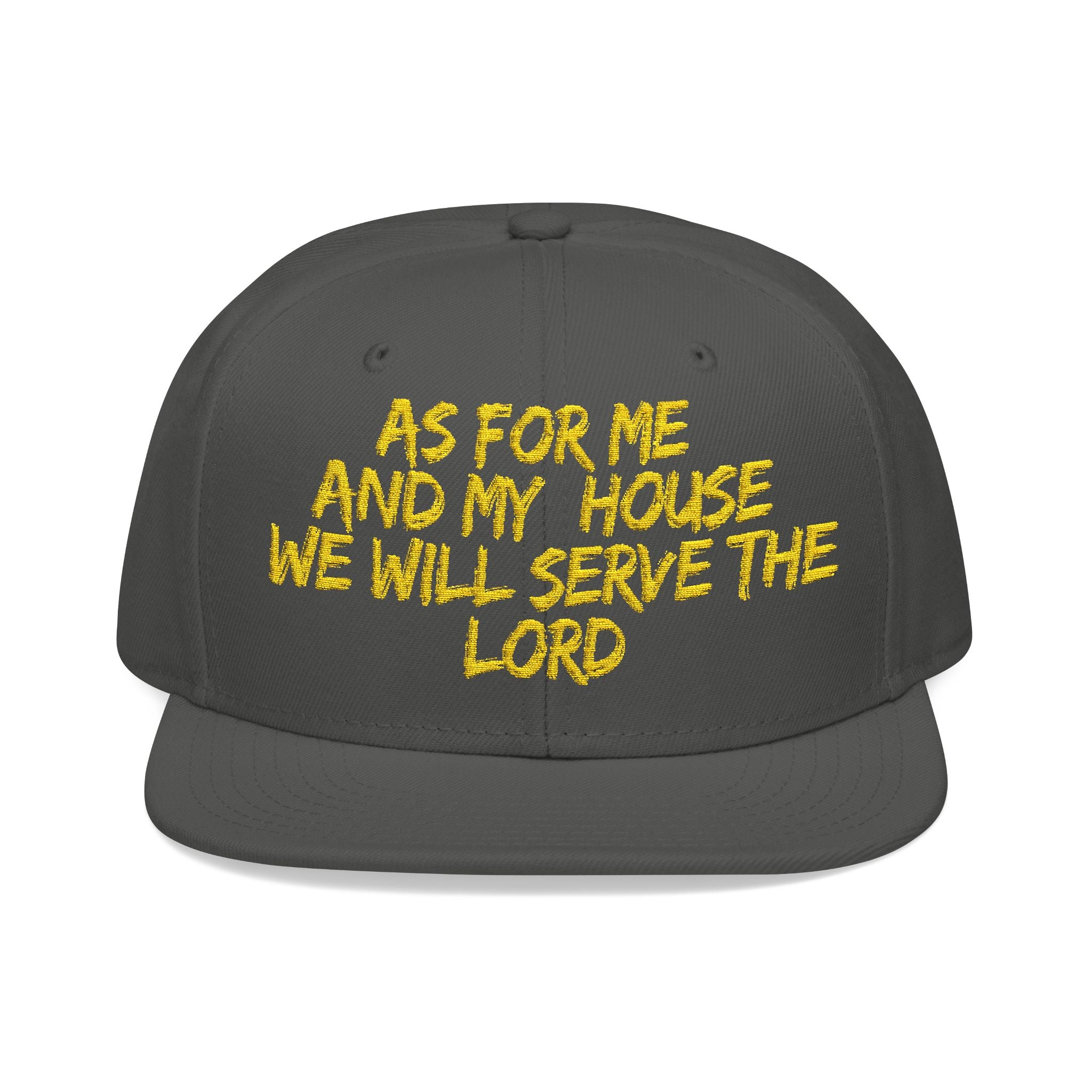 Embroidered Snapback Hat — “As For Me And My House, We Will Serve the Lord” Streetwear Cap
