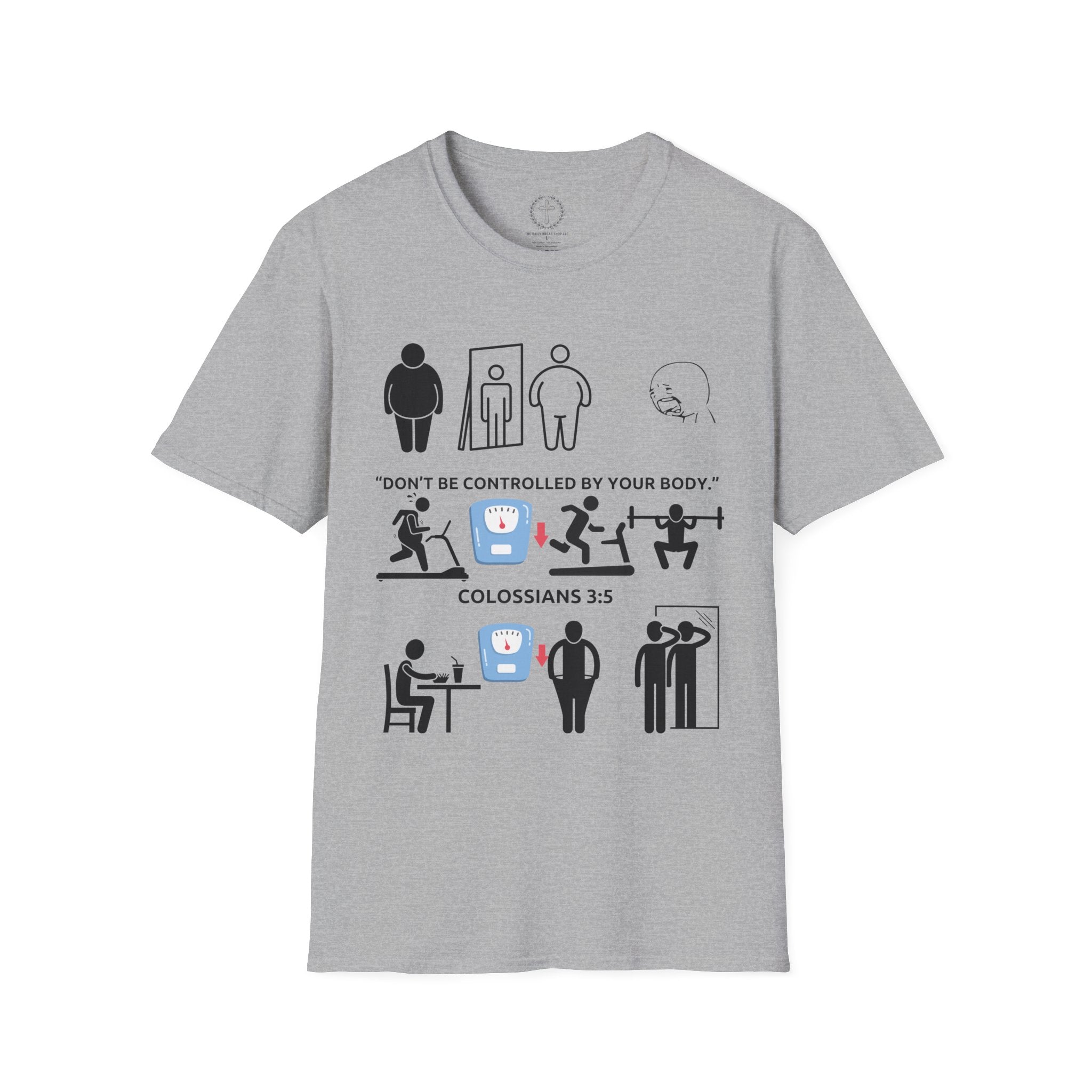 T-Shirt — “Don’t Be Controlled By Your Body” Christian Fitness Graphic