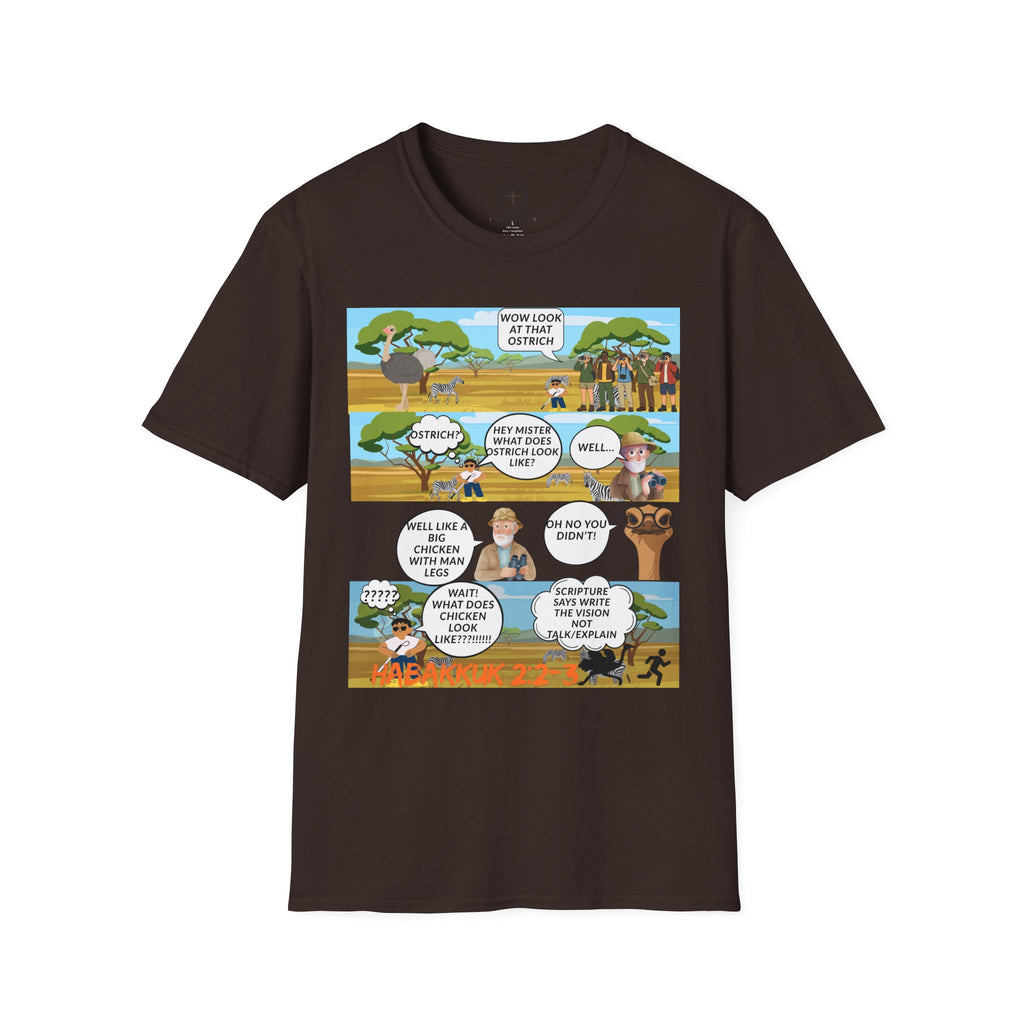 T-Shirt — Funny Biblical Ostrich Comic (Habakkuk 2:2-3)