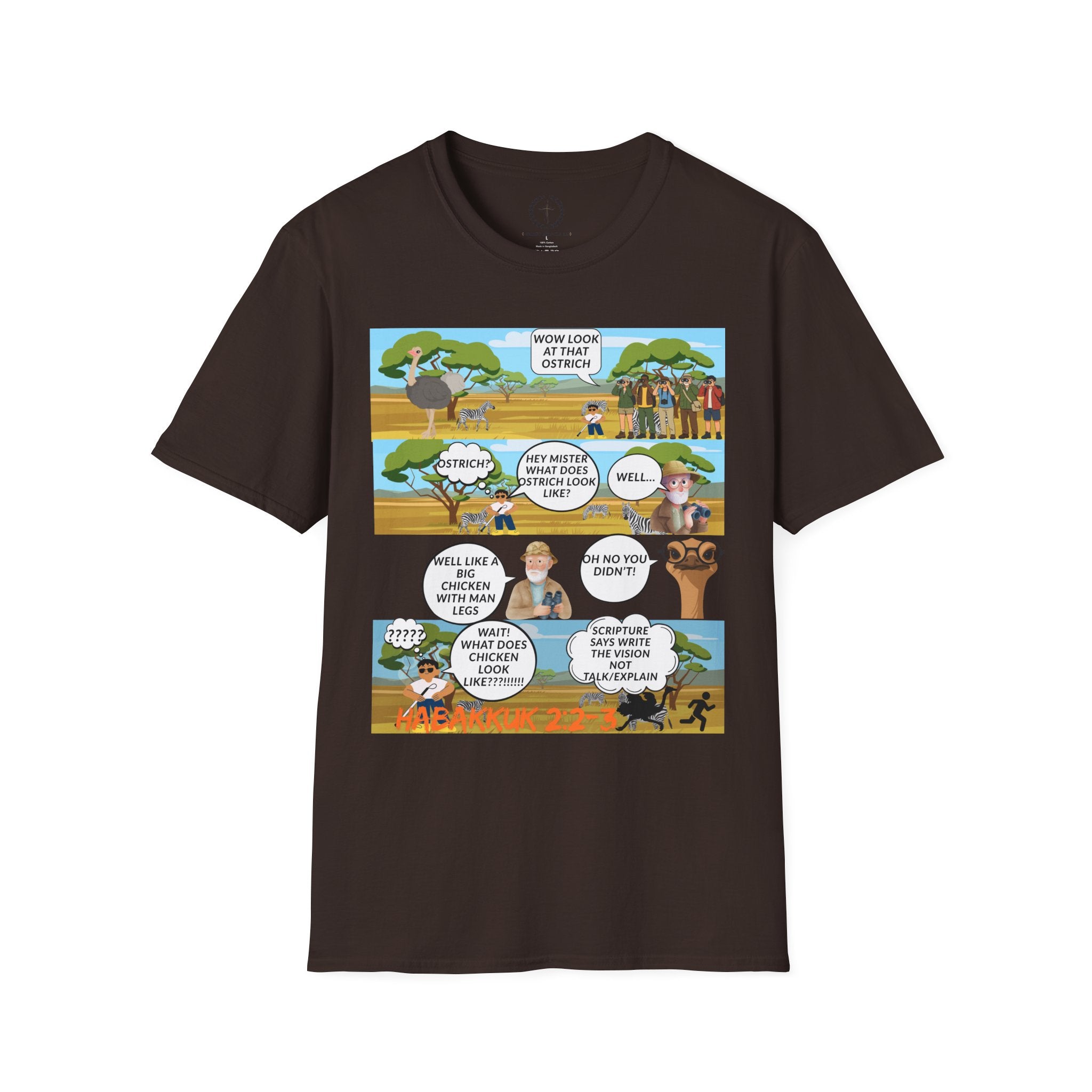 T-Shirt — Funny Biblical Ostrich Comic (Habakkuk 2:2-3)