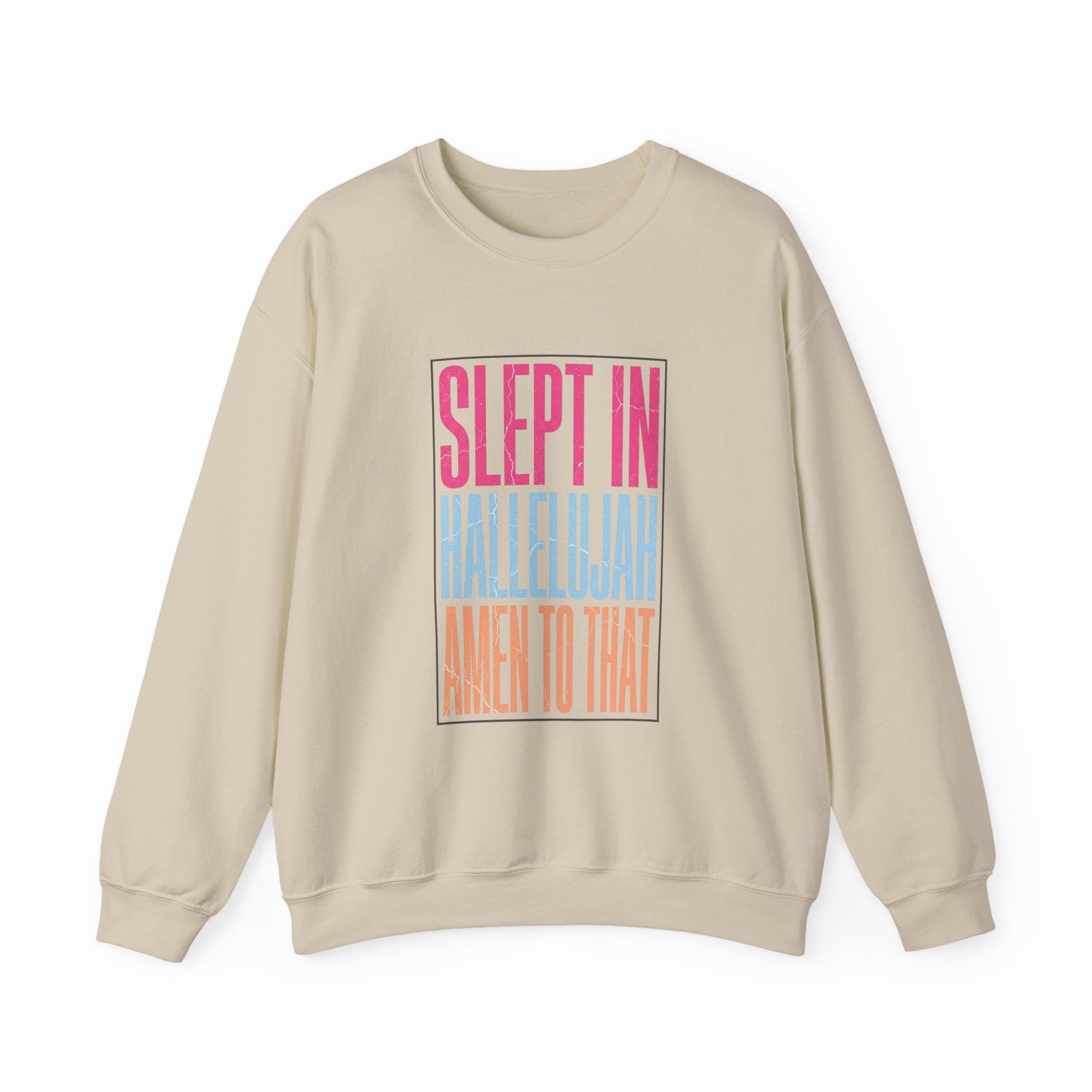 Slept In Hallelujah Crewneck Sweatshirt | playful gratitude typography