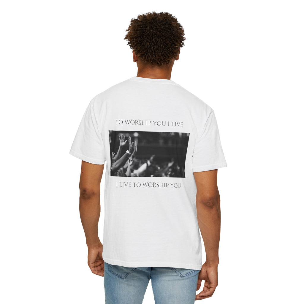 Worship Together T-Shirt — "To Worship You I Live" Graphic Tee