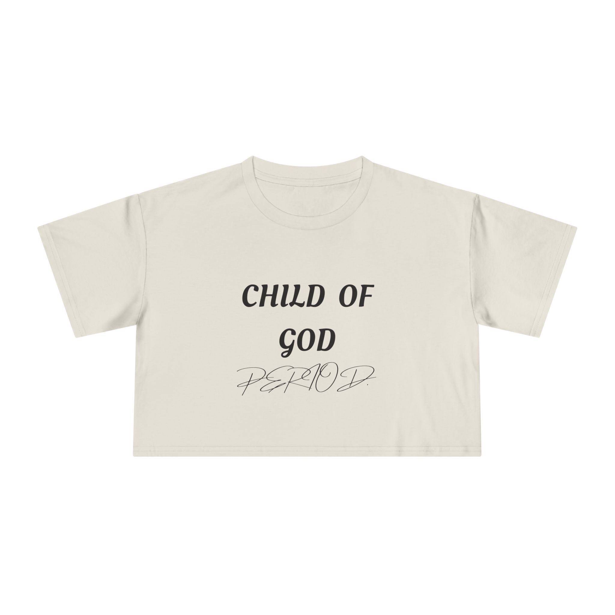 Child of God Crop Tee — "God Don't Play Bout Me" Christian Faith Women's Crop Top