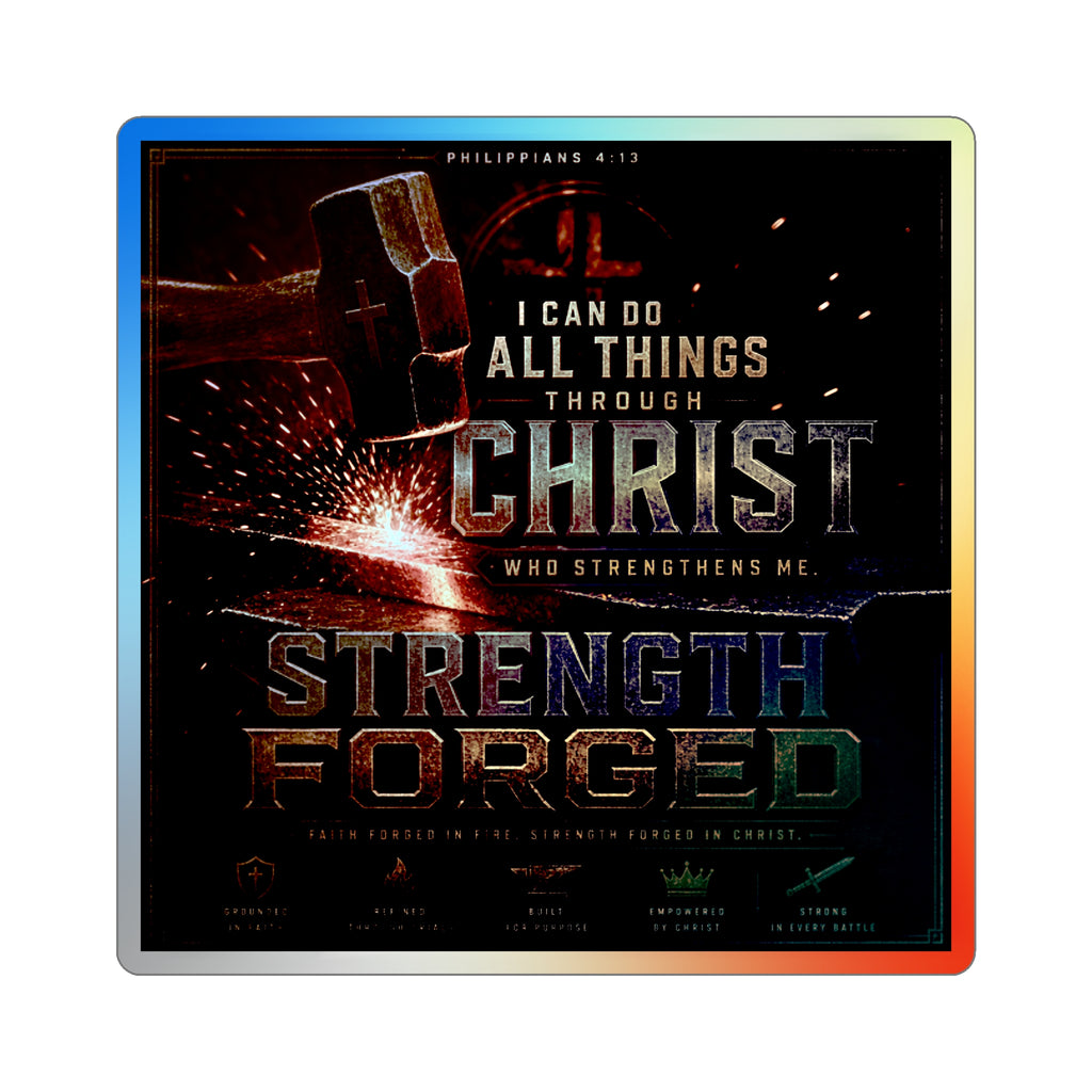 Holographic Die-Cut Sticker — "I Can Do All Things Through Christ" Inspirational Faith Design