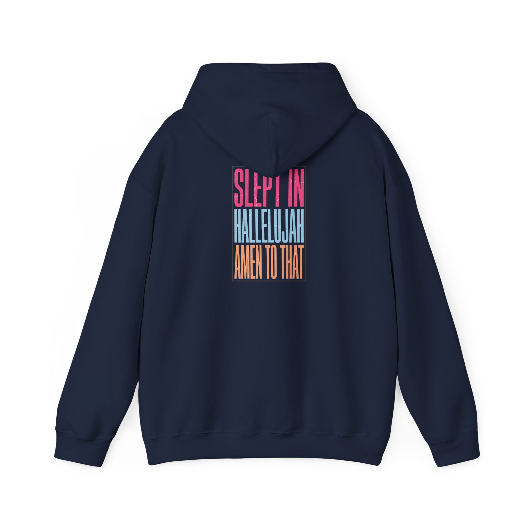 Sleep In Hallelujah Hoodie | Everything Hallelujah, ironic gratitude