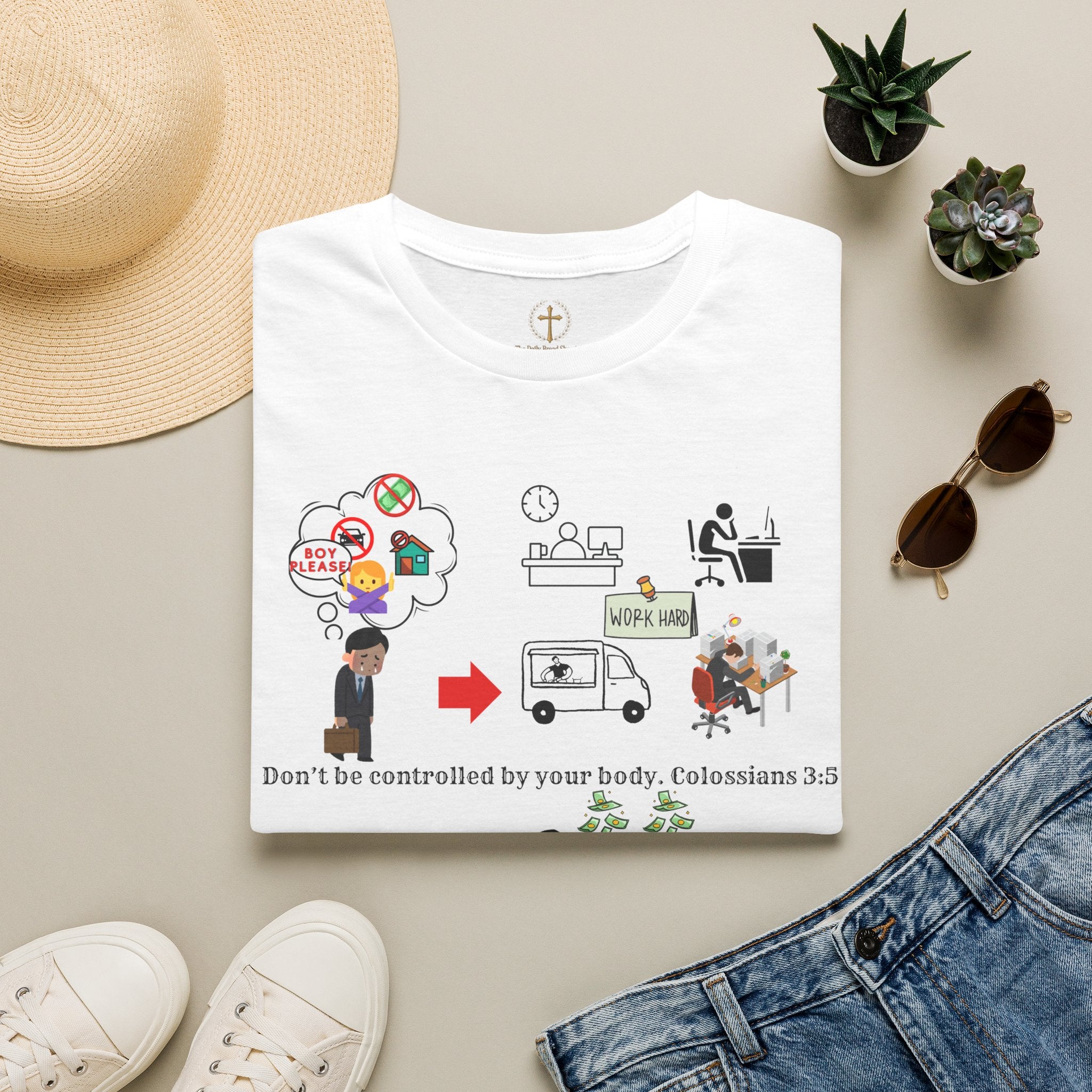 Christian Inspirational T-Shirt — Colossians 3:5 Faith Message