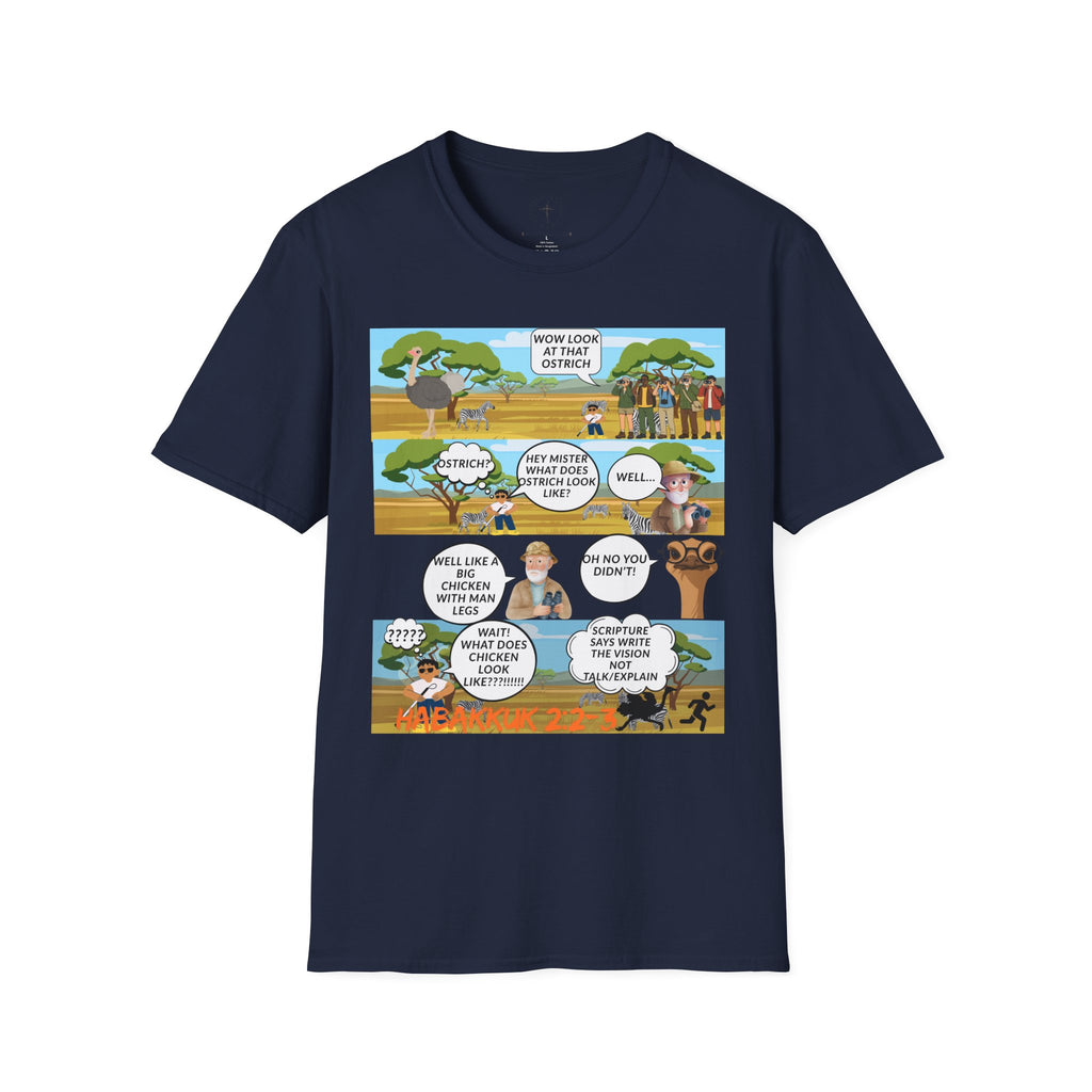 T-Shirt — Funny Biblical Ostrich Comic (Habakkuk 2:2-3)