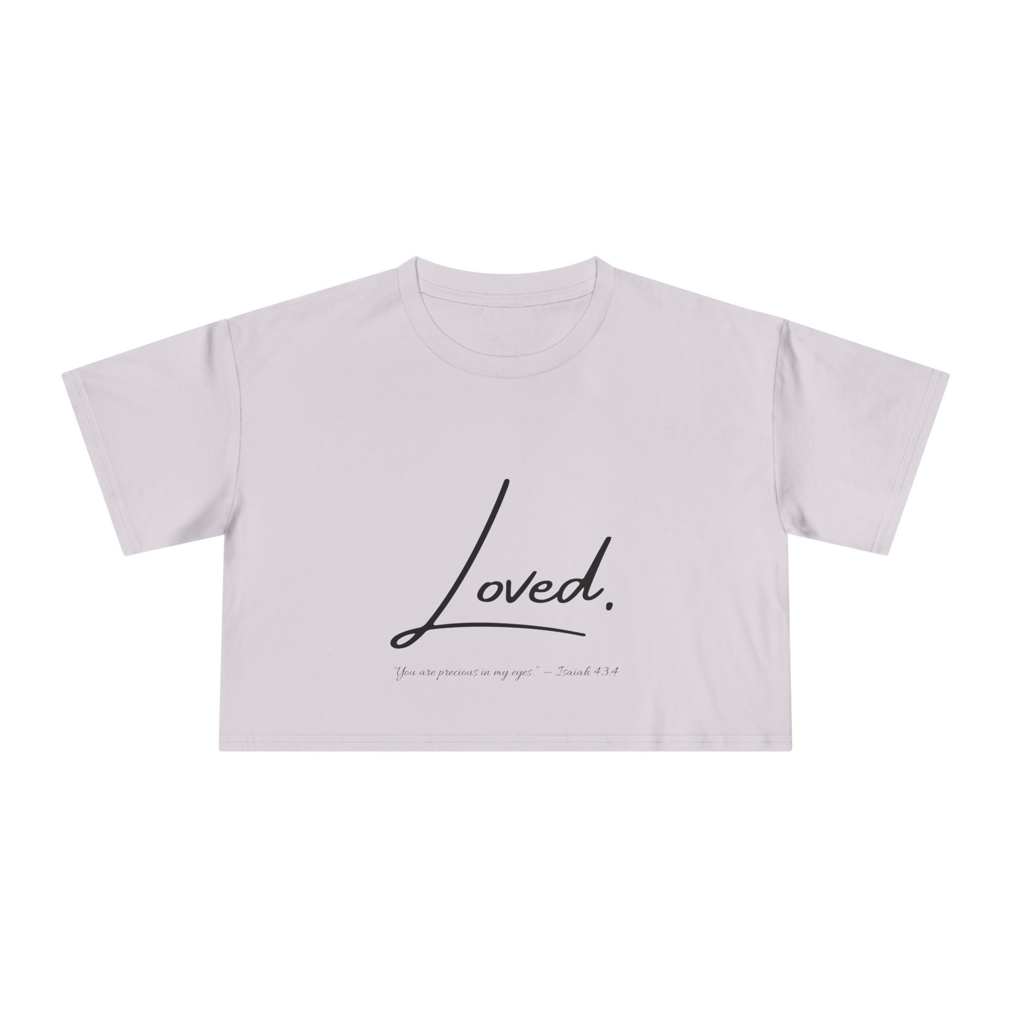 Loved Crop Tee — Christian Faith Message Women’s Cropped Shirt