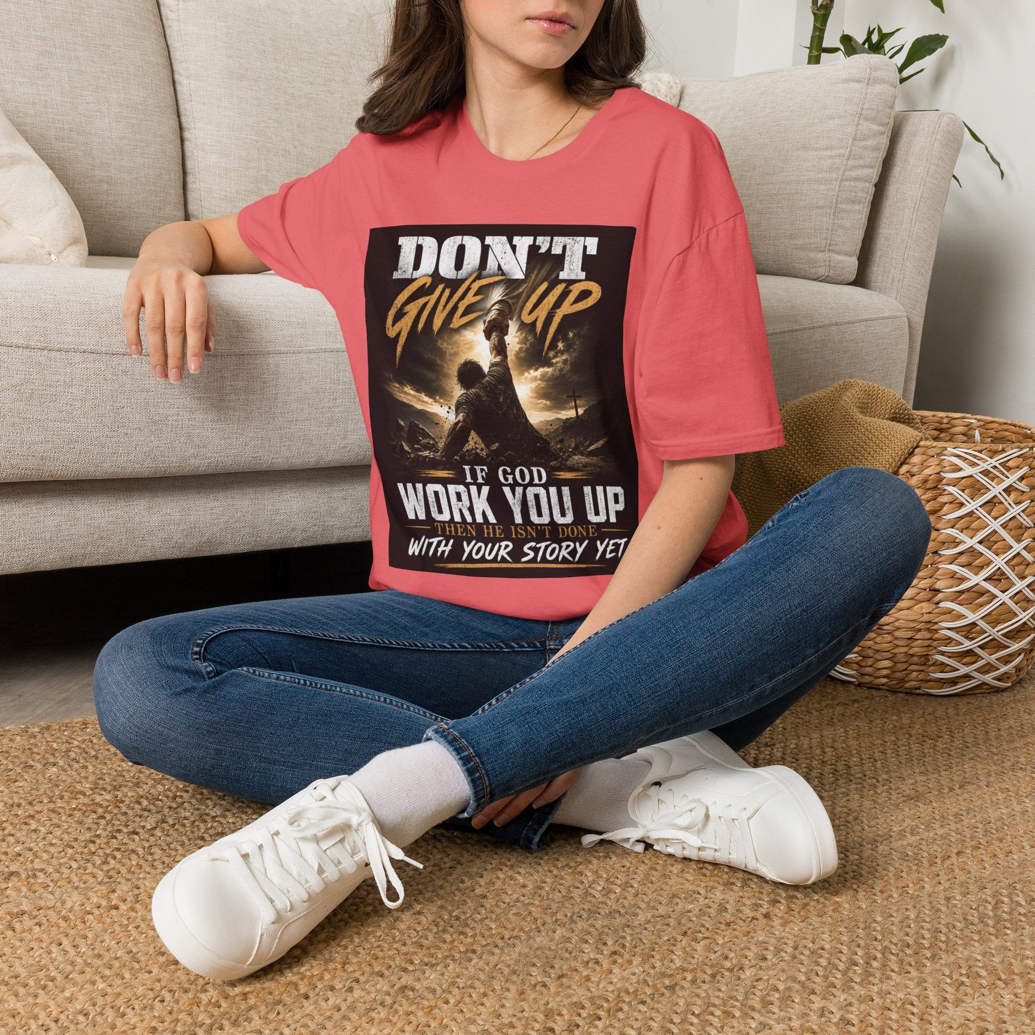Don't Give Up! If God Woke You Up Then He Isn't Done With You Yet! Jeremiah 29:11 NIV (UNISEX)