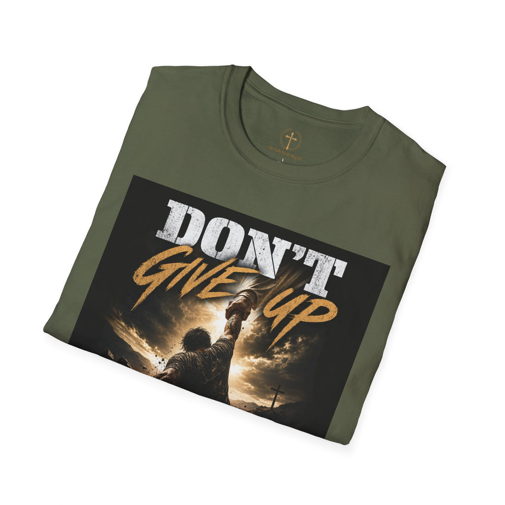 Don't Give Up! If God Woke You Up Then He Isn't Done With You Yet! Jeremiah 29:11 NIV (UNISEX)