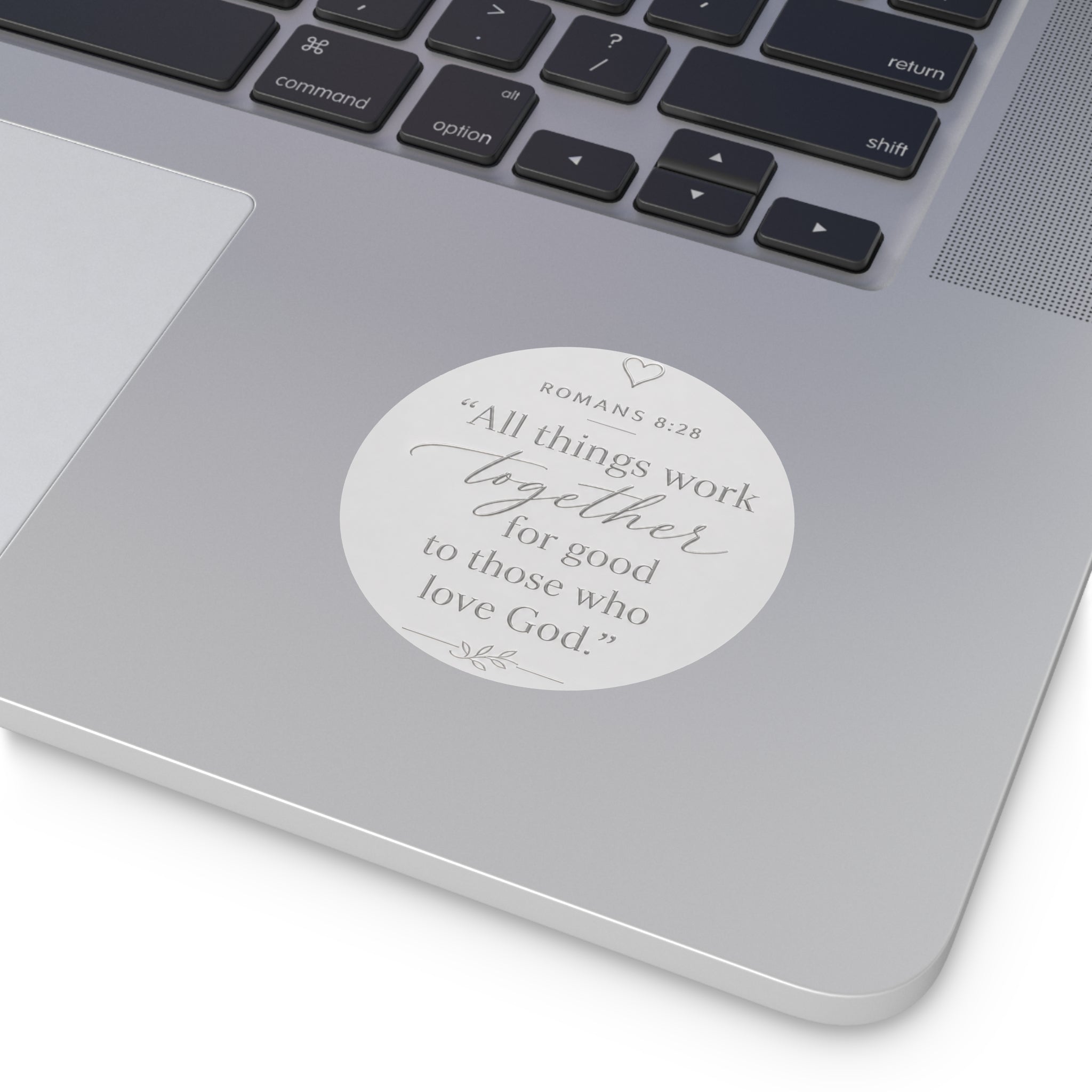 Romans 8:28 Round Vinyl Sticker — "All Things Work Together" Inspirational Christian Decal