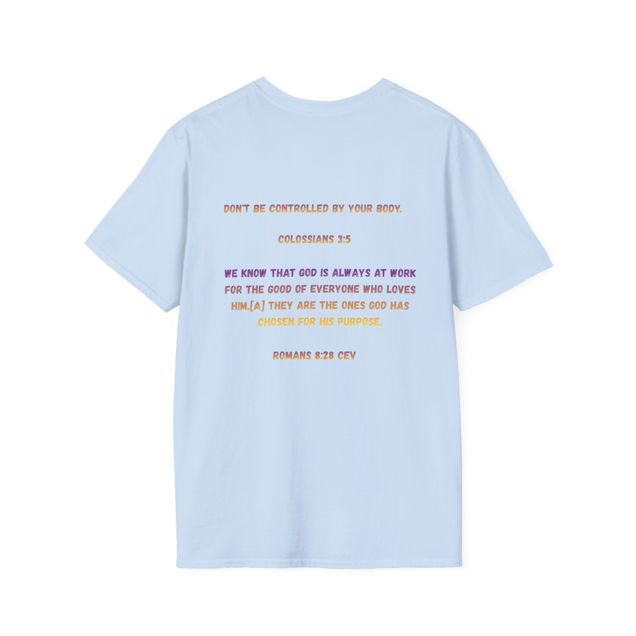 Christian Inspirational T-Shirt — Colossians 3:5 Faith Message