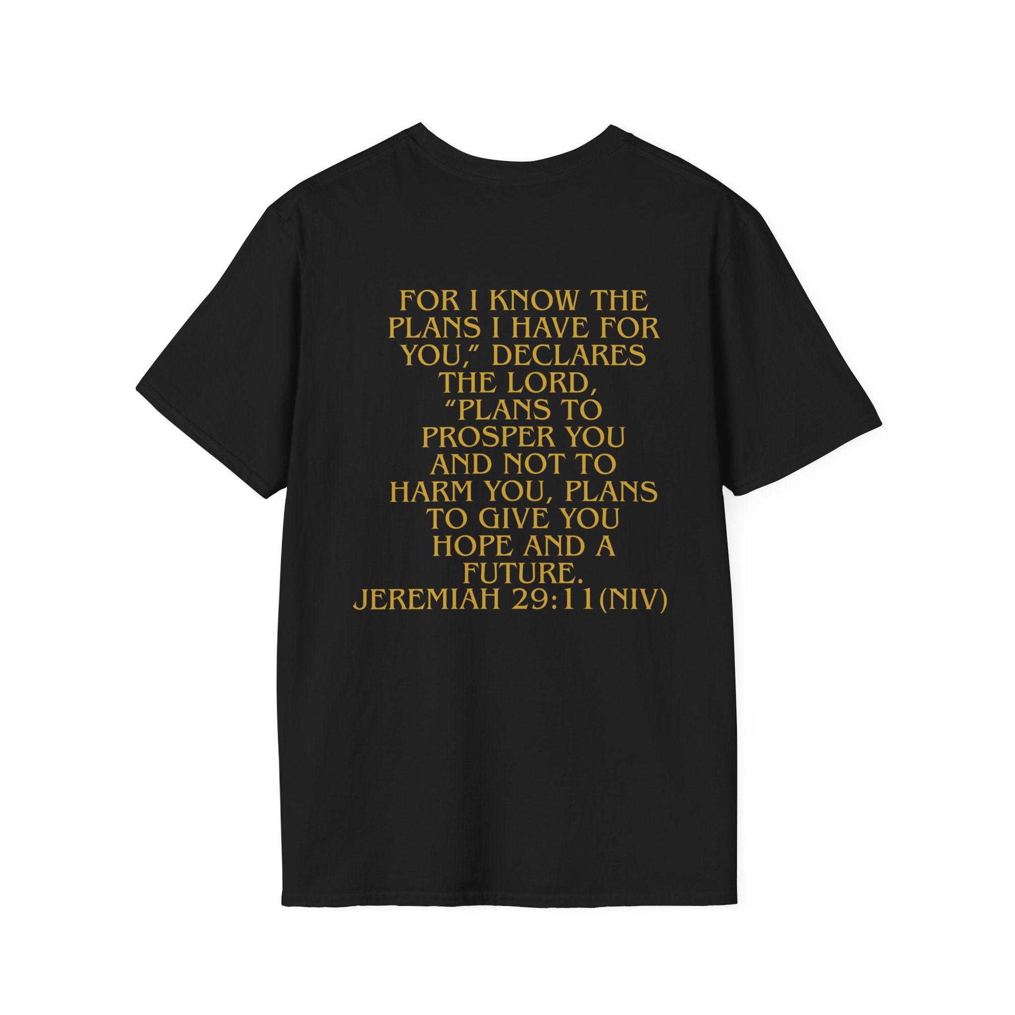 Don't Give Up! If God Woke You Up Then He Isn't Done With You Yet! Jeremiah 29:11 NIV (UNISEX)