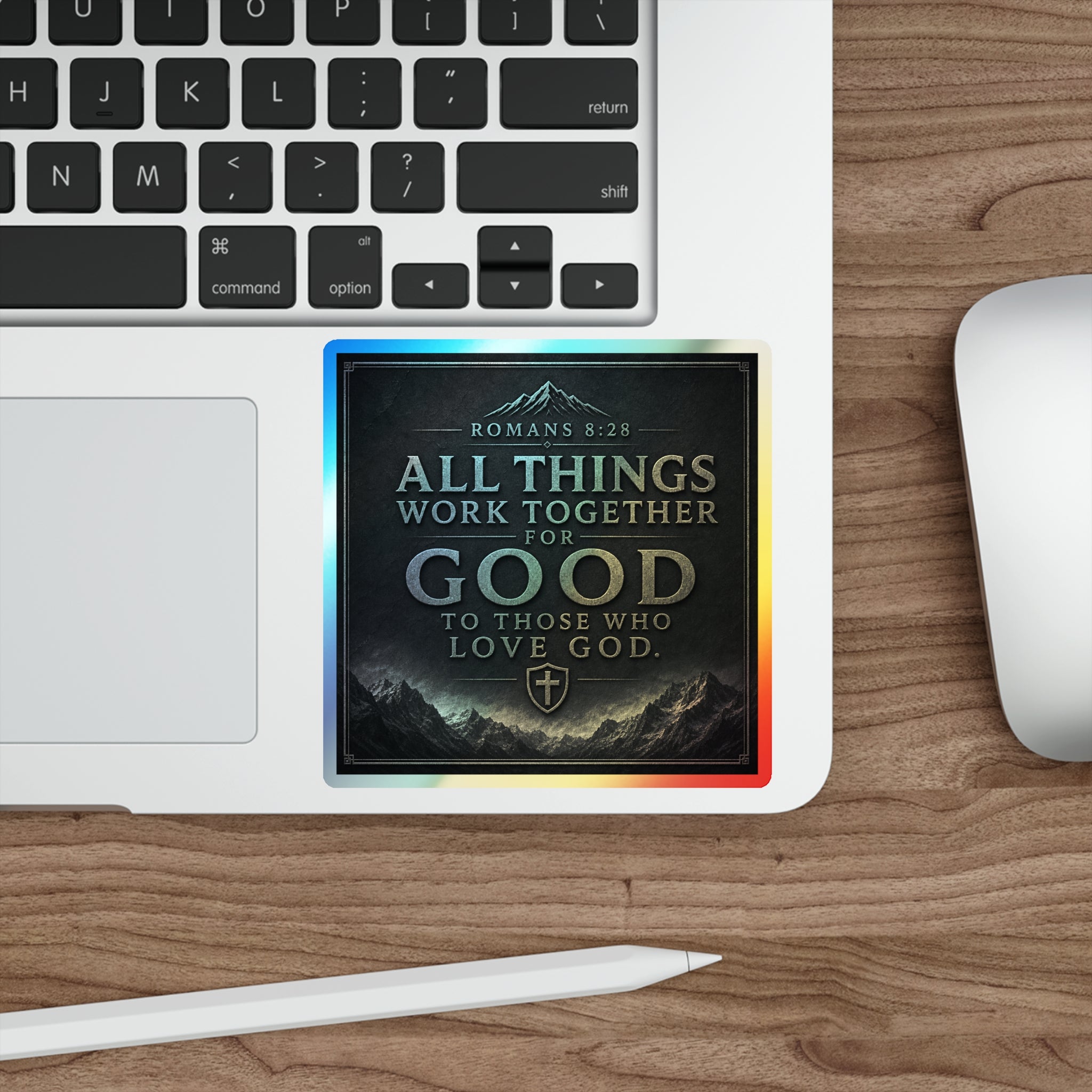 Holographic Faith Sticker — "All Things Work Together for Good" (Romans 8:28)