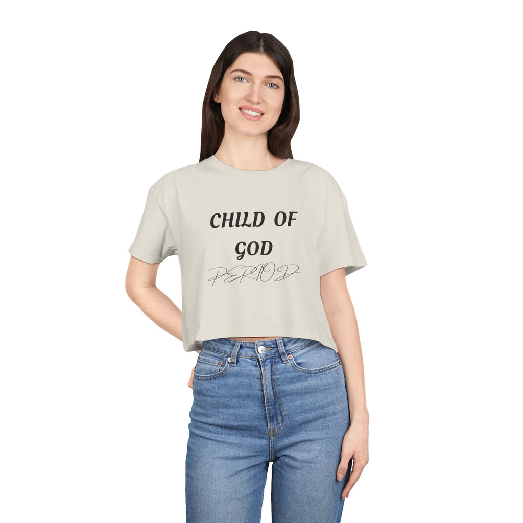 Child of God Crop Tee — "God Don't Play Bout Me" Christian Faith Women's Crop Top