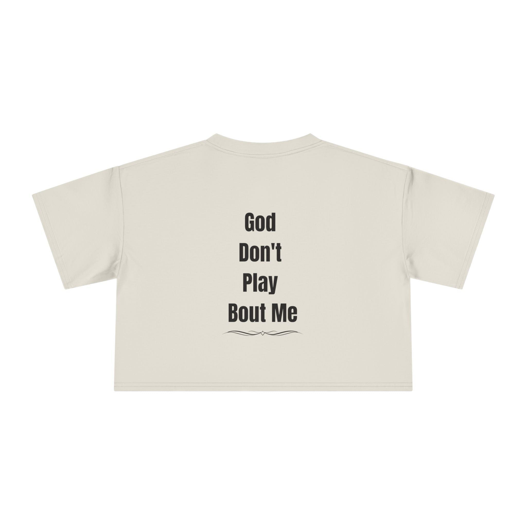Child of God Crop Tee — "God Don't Play Bout Me" Christian Faith Women's Crop Top