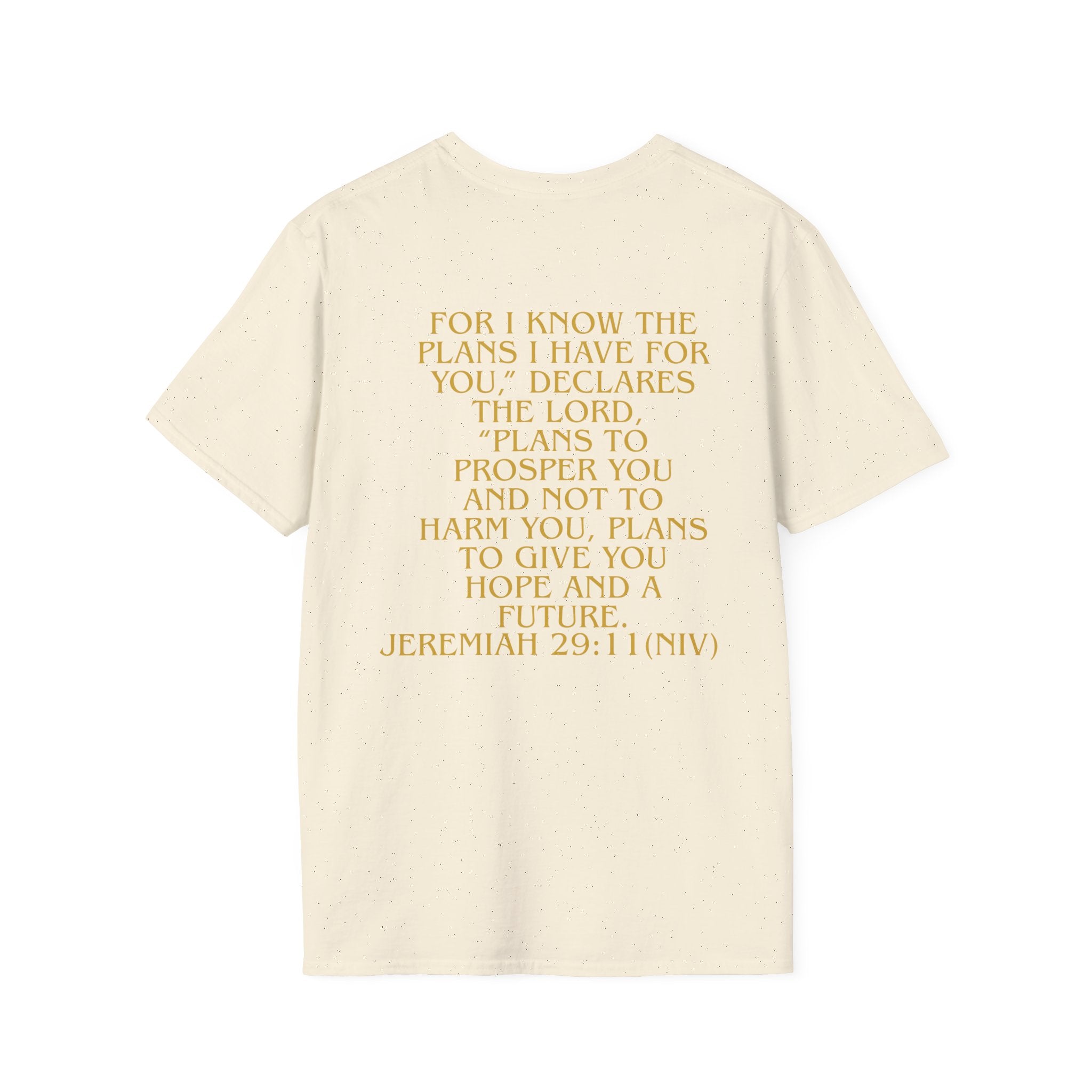 Don't Give Up! If God Woke You Up Then He Isn't Done With You Yet! Jeremiah 29:11 NIV (UNISEX)