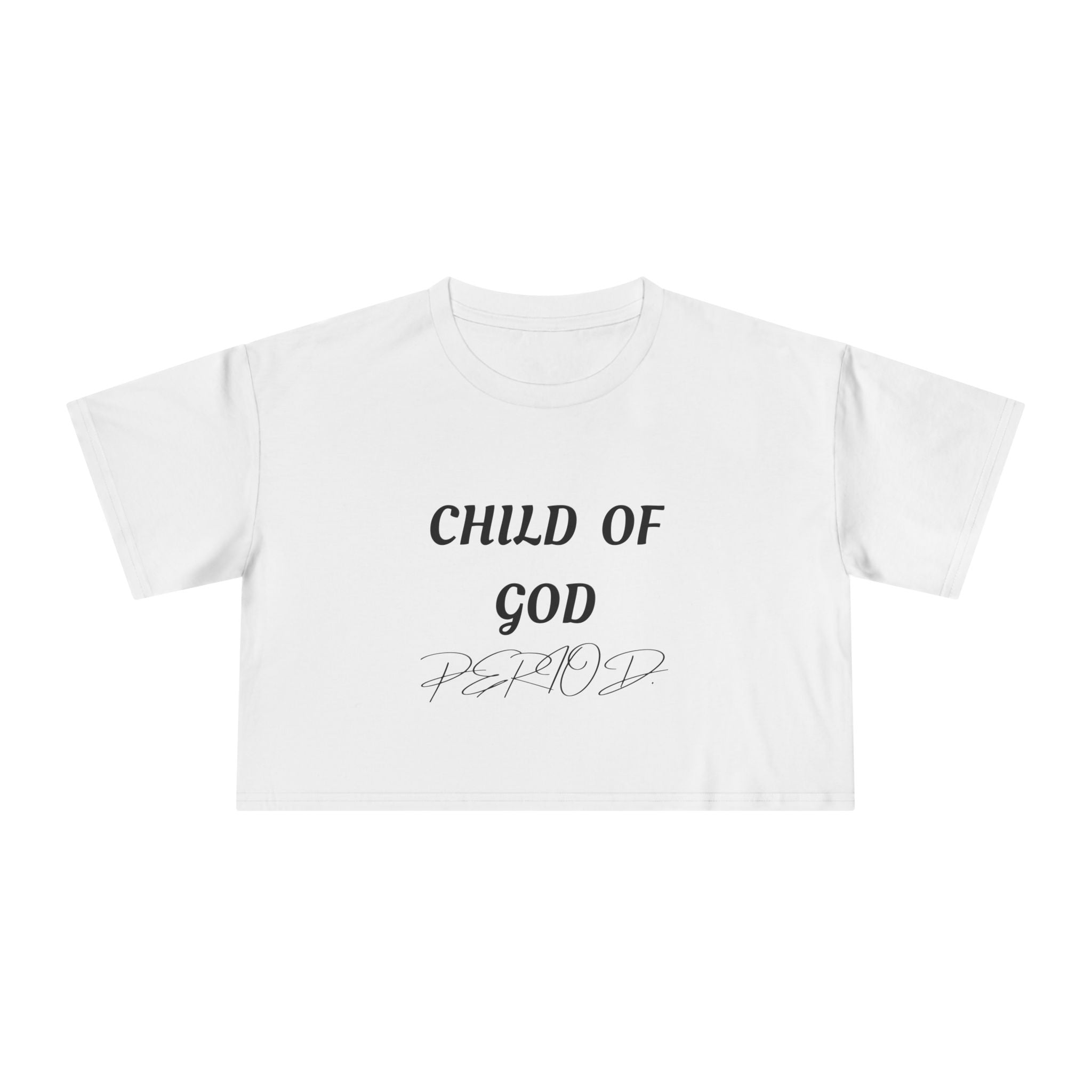 Child of God Crop Tee — "God Don't Play Bout Me" Christian Faith Women's Crop Top
