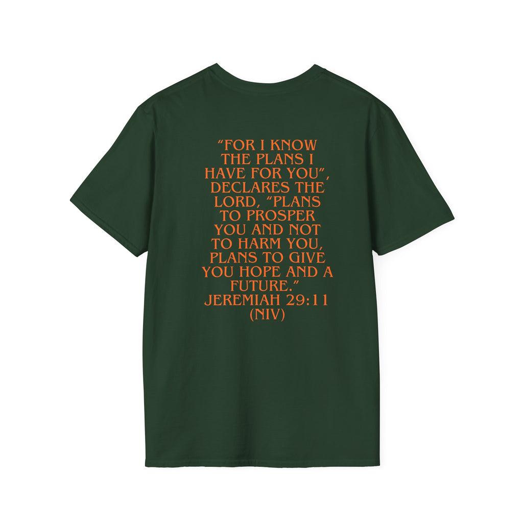 Don't Give Up! If God Woke You Up Then He Isn't Done With You Yet! Jeremiah 29:11 NIV (UNISEX)