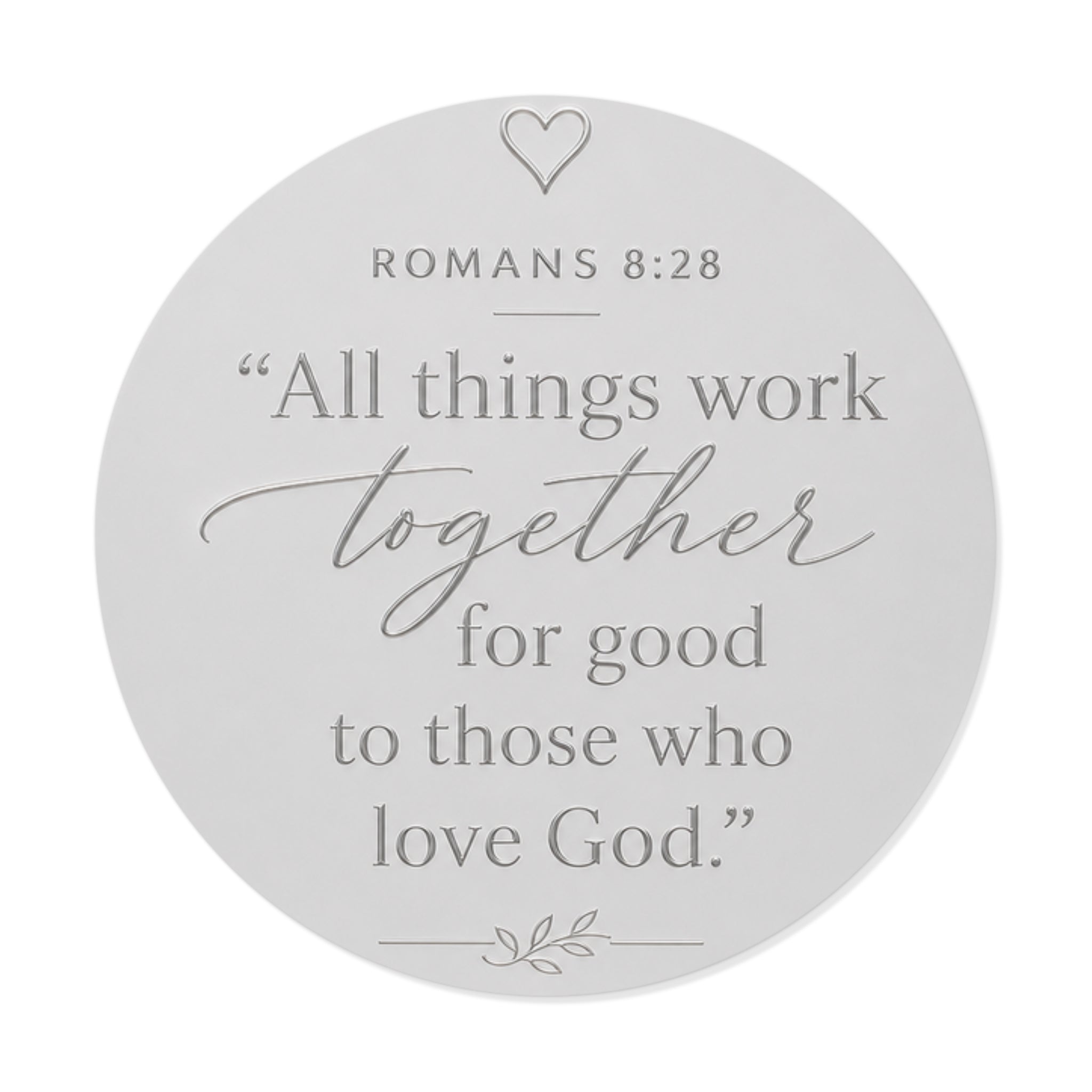 Romans 8:28 Round Vinyl Sticker — "All Things Work Together" Inspirational Christian Decal