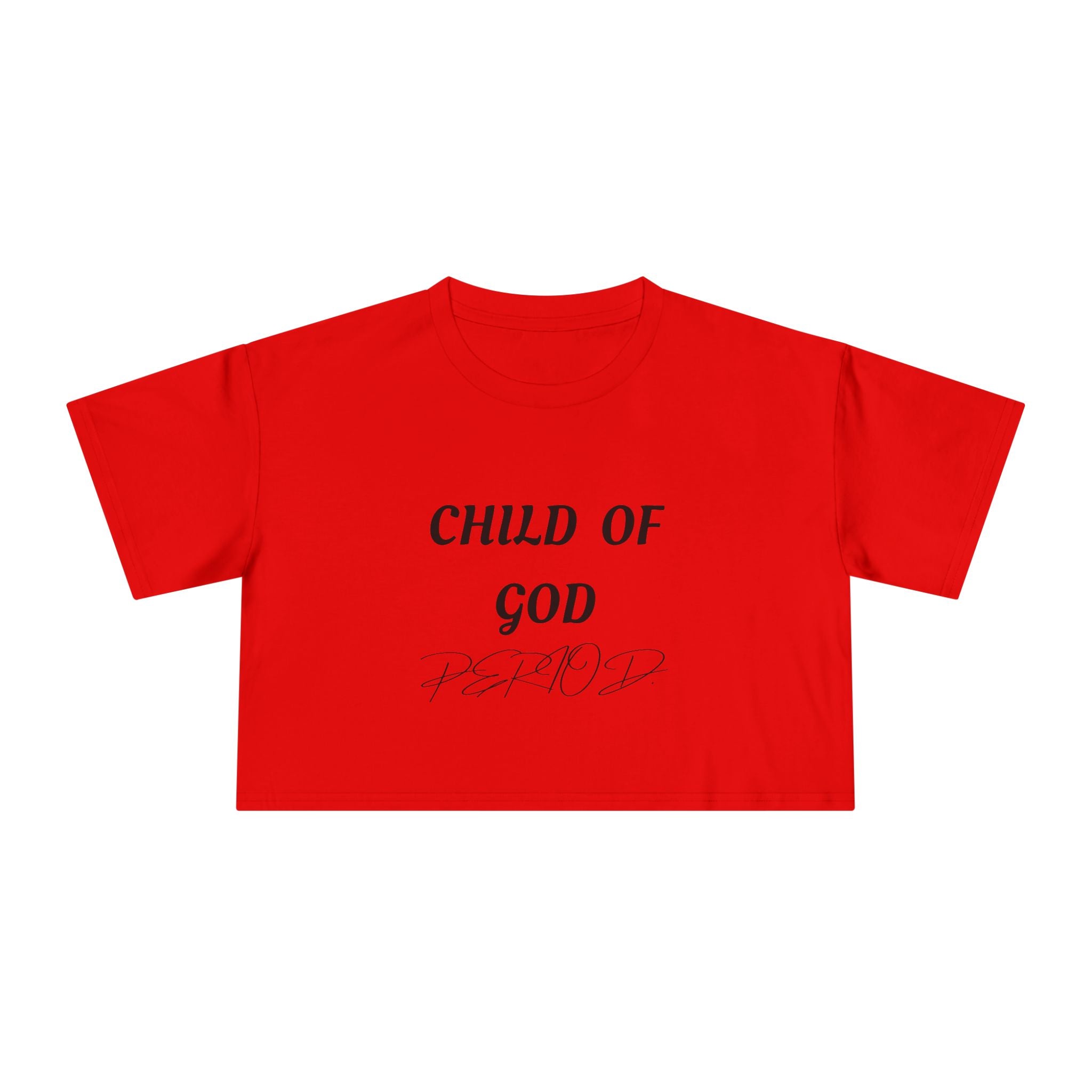Child of God Crop Tee — "God Don't Play Bout Me" Christian Faith Women's Crop Top