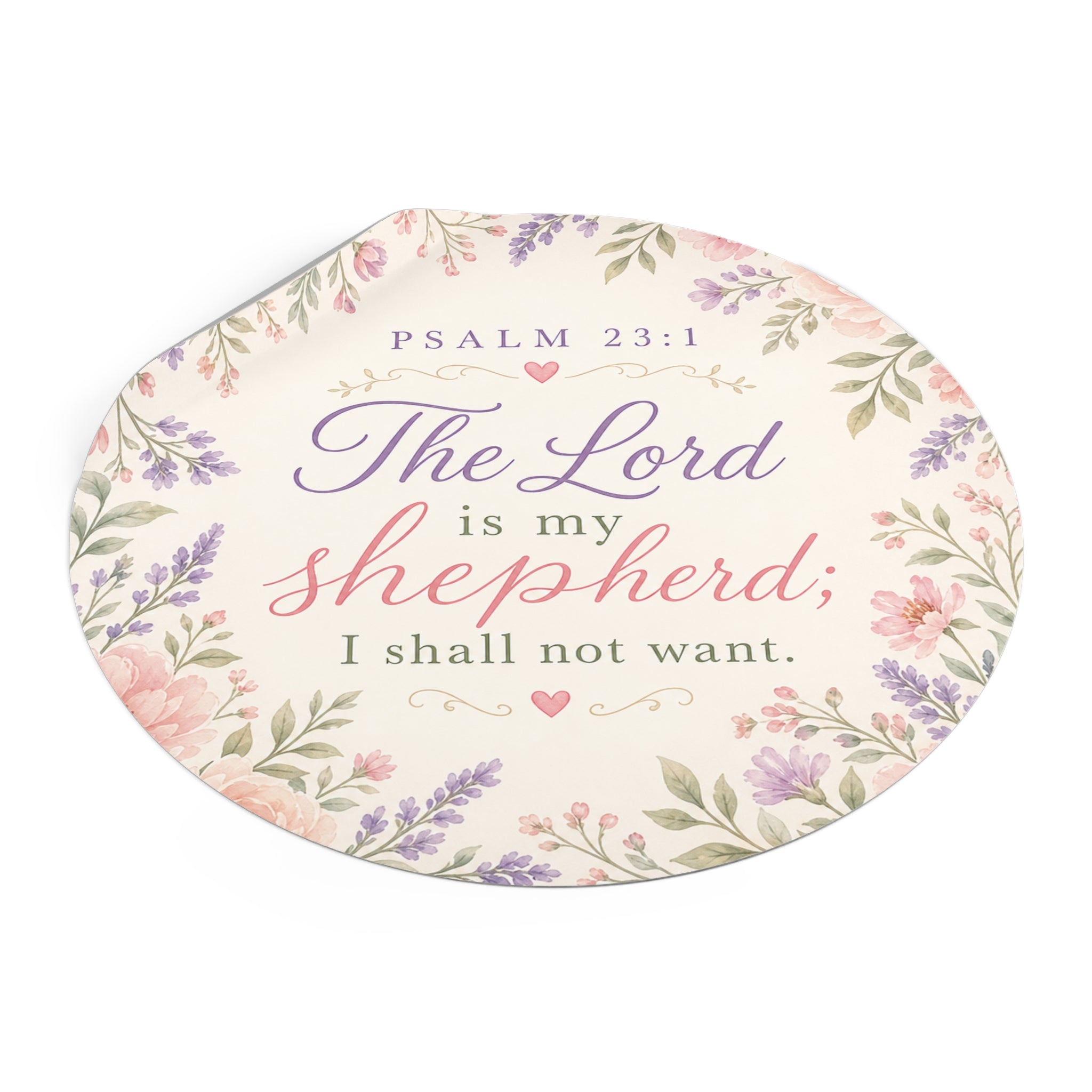 Round Psalm 23:1 Vinyl Sticker – "The Lord is My Shepherd" Floral Faith Decal