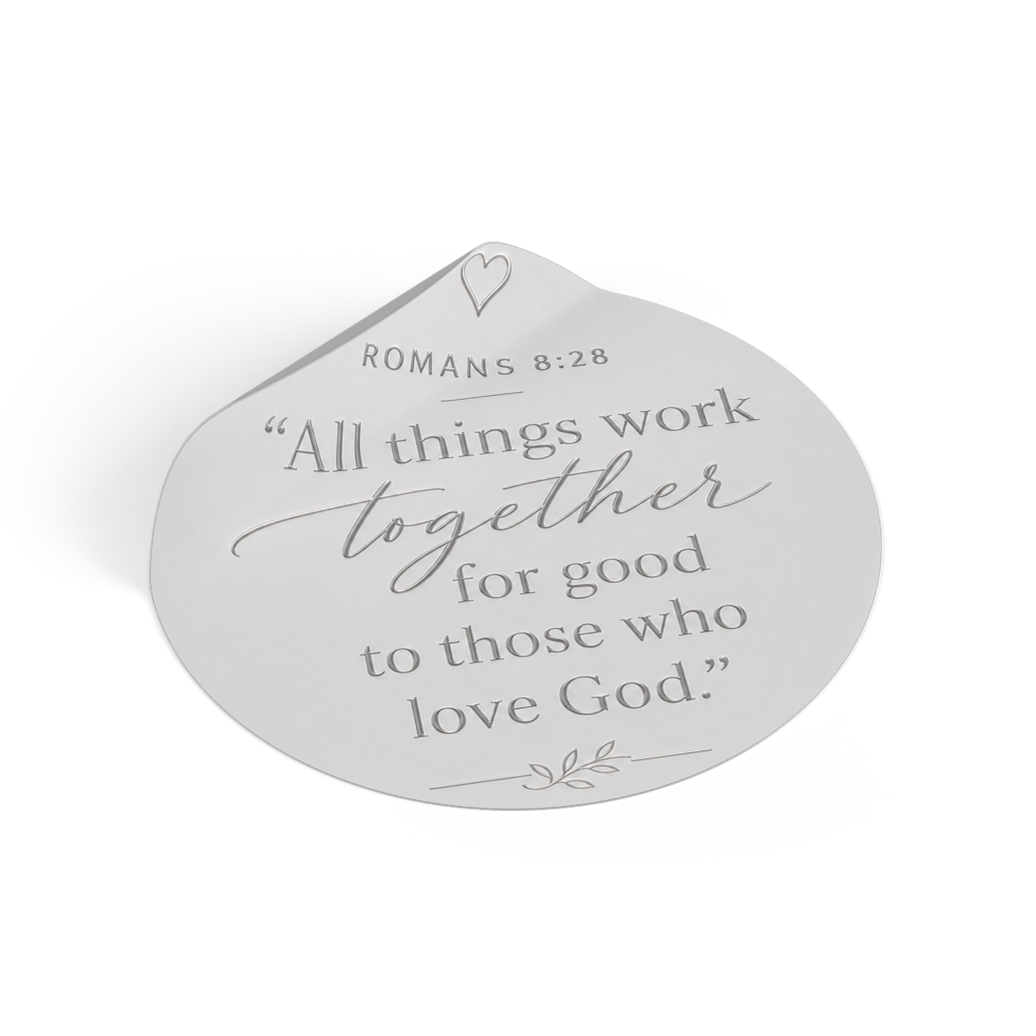 Romans 8:28 Round Vinyl Sticker — "All Things Work Together" Inspirational Christian Decal