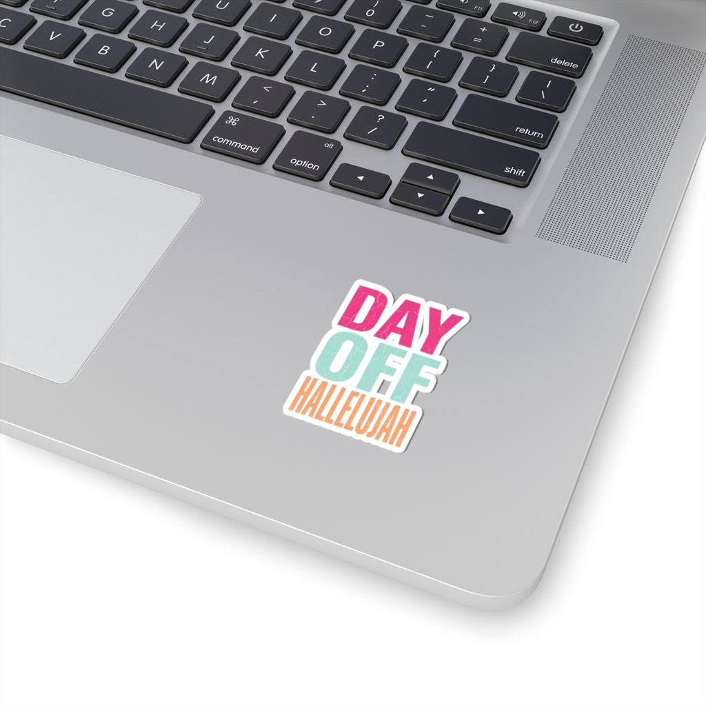 Day Off Hallelujah Sticker | Everything Hallelujah, Playful Gratitude Typography