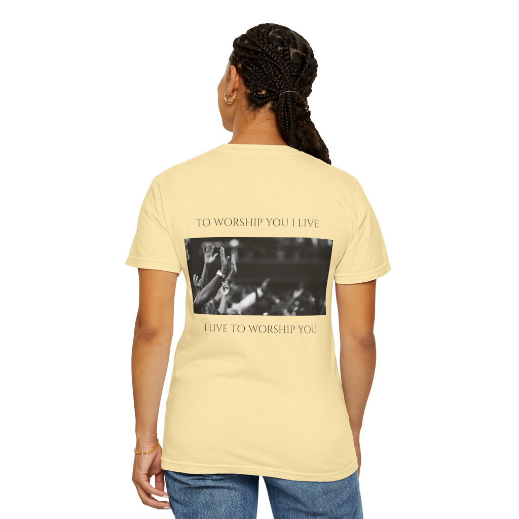 Worship Together T-Shirt — "To Worship You I Live" Graphic Tee