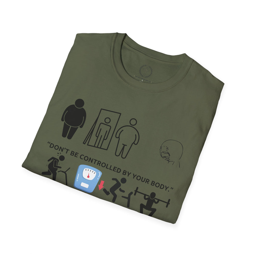 T-Shirt — “Don’t Be Controlled By Your Body” Christian Fitness Graphic
