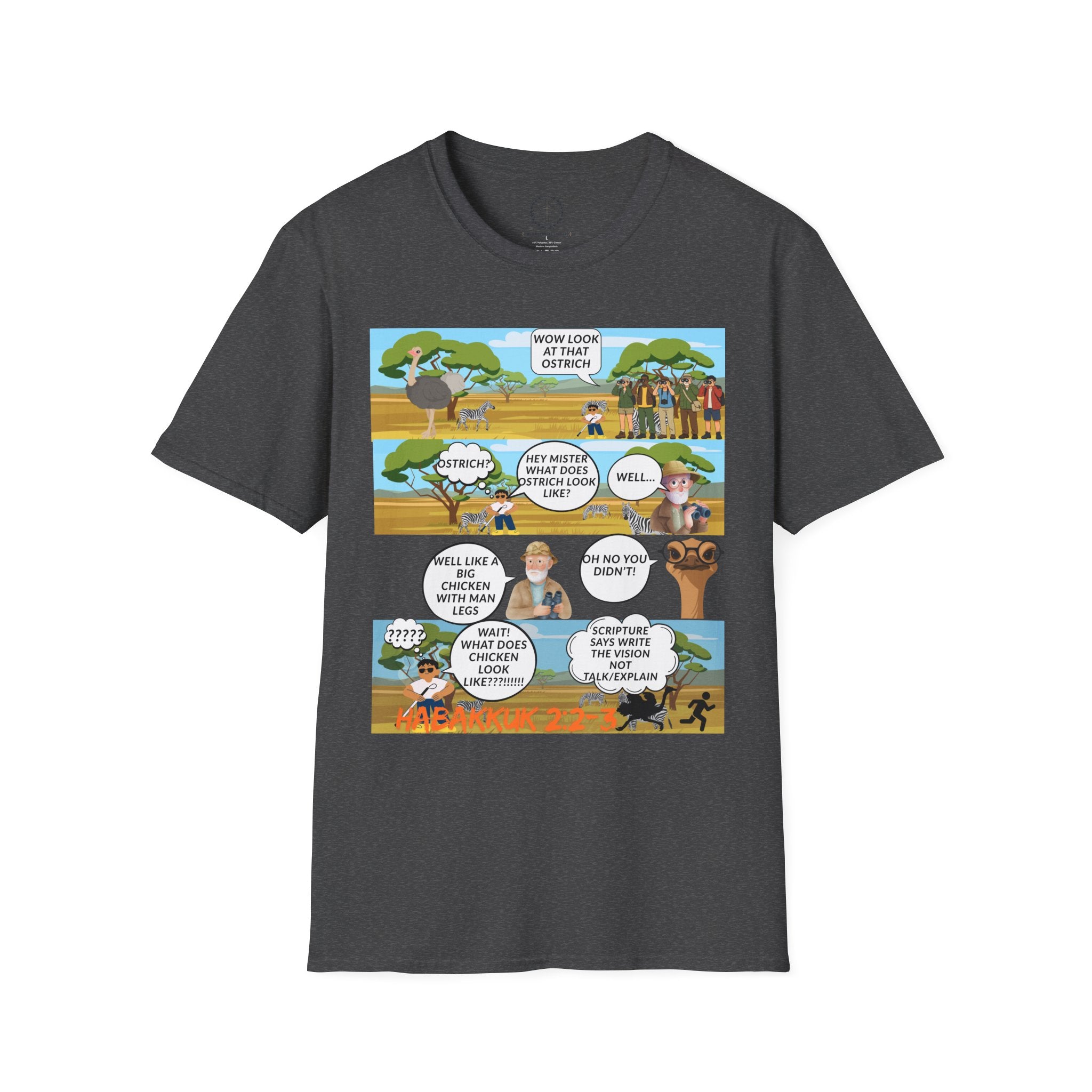 T-Shirt — Funny Biblical Ostrich Comic (Habakkuk 2:2-3)