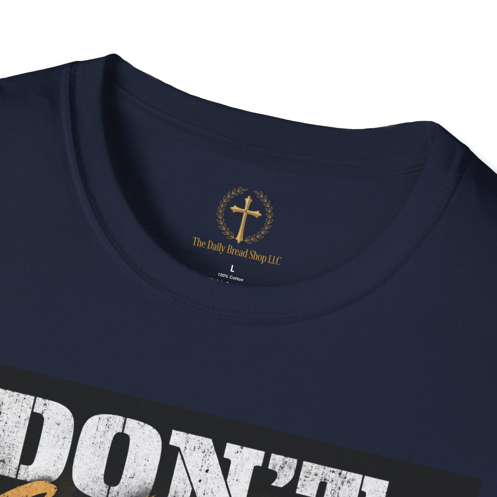 Don't Give Up! If God Woke You Up Then He Isn't Done With You Yet! Jeremiah 29:11 NIV (UNISEX)