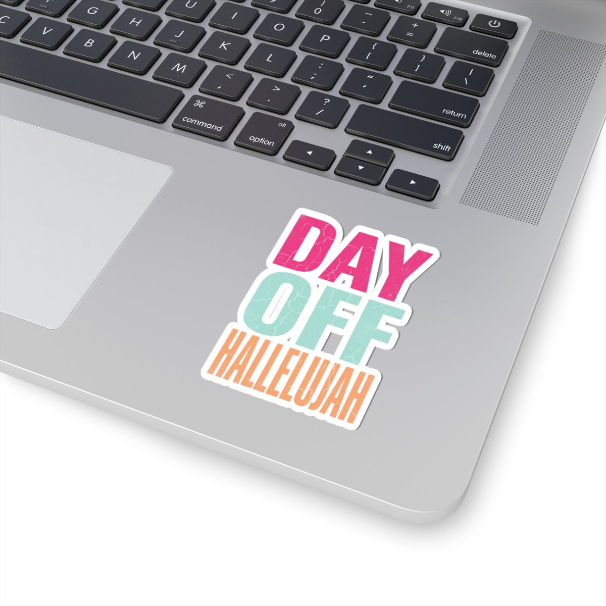 Day Off Hallelujah Sticker | Everything Hallelujah, Playful Gratitude Typography