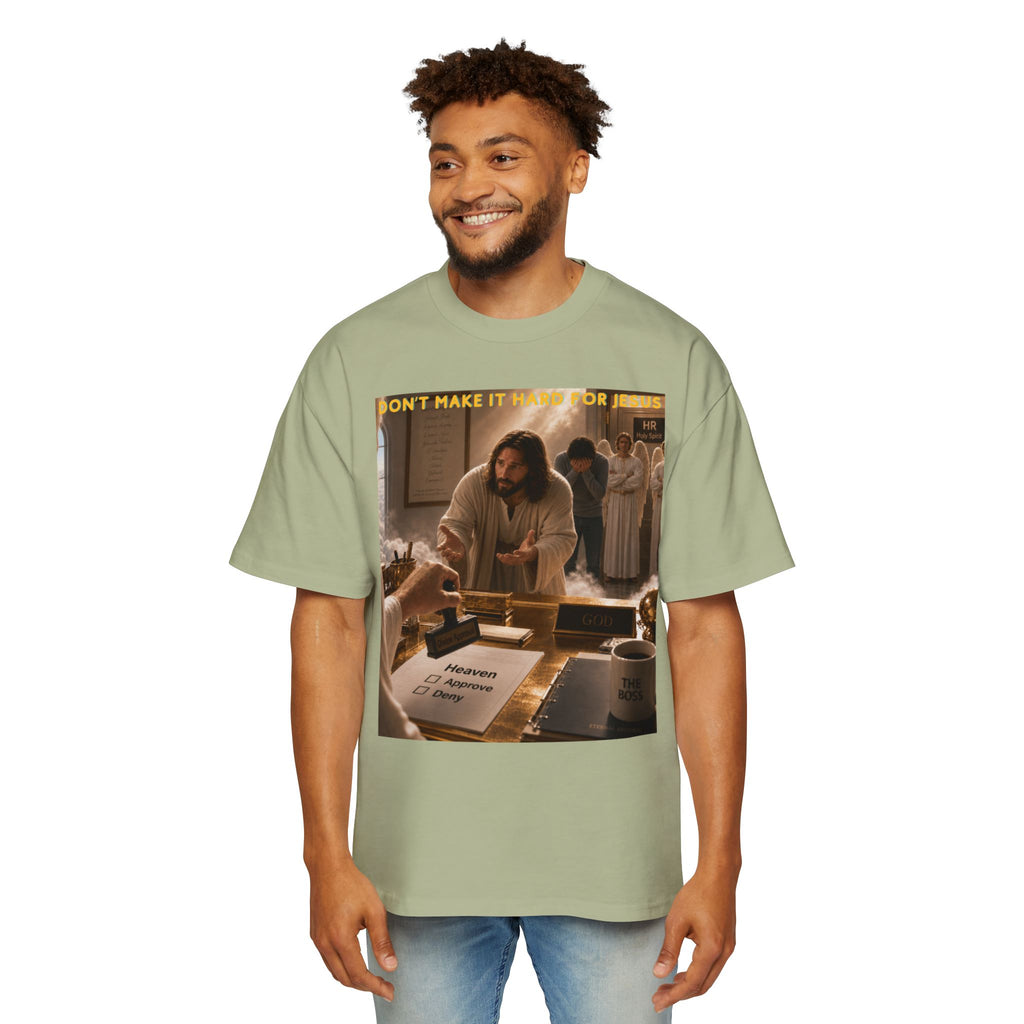 Christian Jesus Graphic Tee — "Don't Make It Hard For Jesus" Oversized Shirt