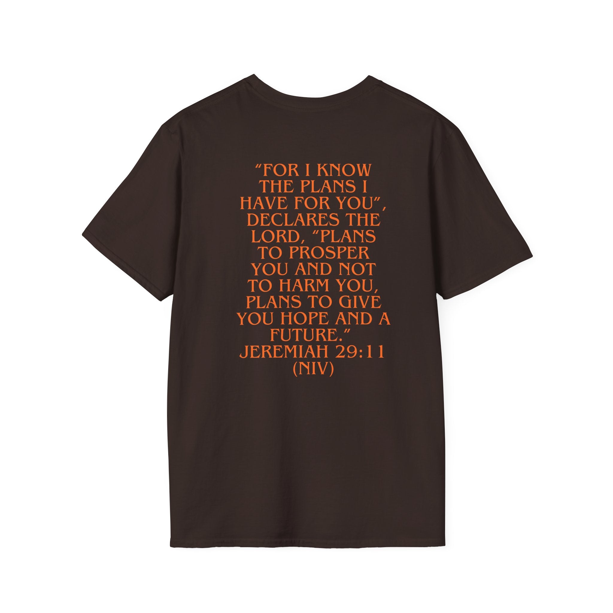 Don't Give Up! If God Woke You Up Then He Isn't Done With You Yet! Jeremiah 29:11 NIV (UNISEX)