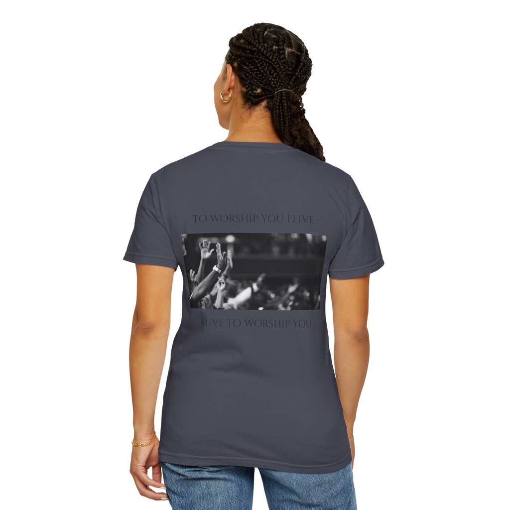 Worship Together T-Shirt — "To Worship You I Live" Graphic Tee