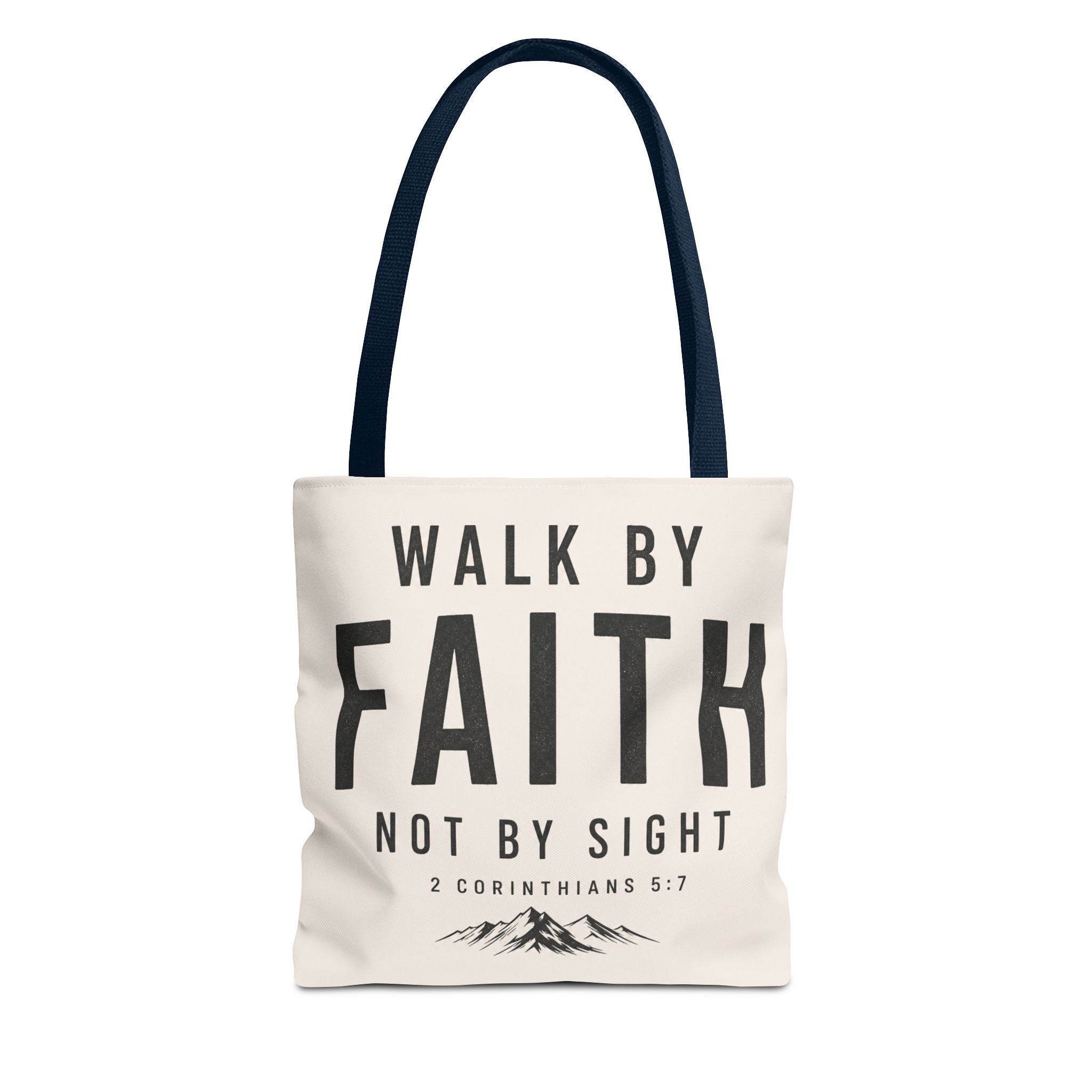 Faith Tote Bag — "Walk by Faith, Not by Sight" Inspirational Scripture Tote