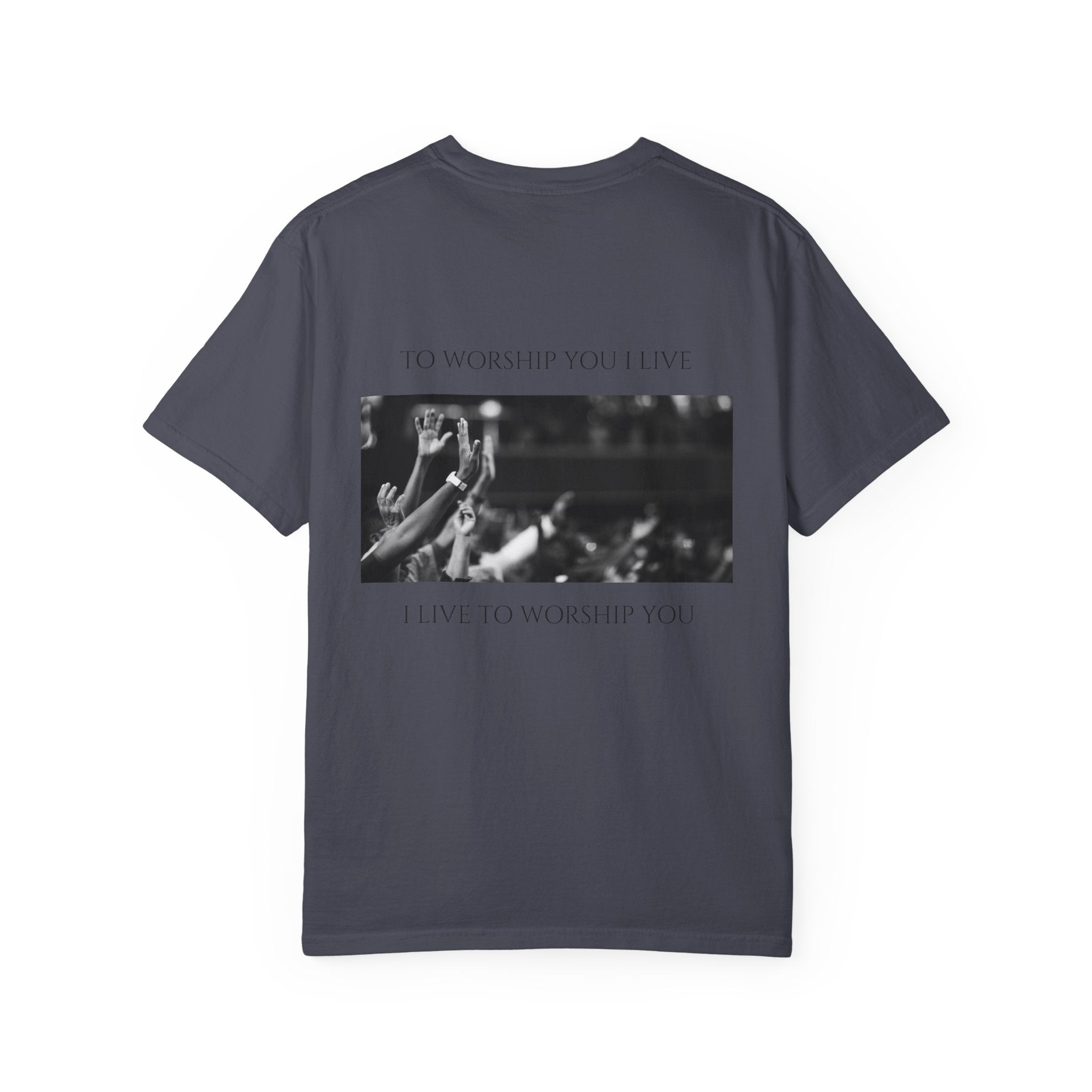 Worship Together T-Shirt — "To Worship You I Live" Graphic Tee
