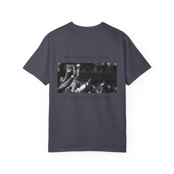 Worship Together T-Shirt — "To Worship You I Live" Graphic Tee