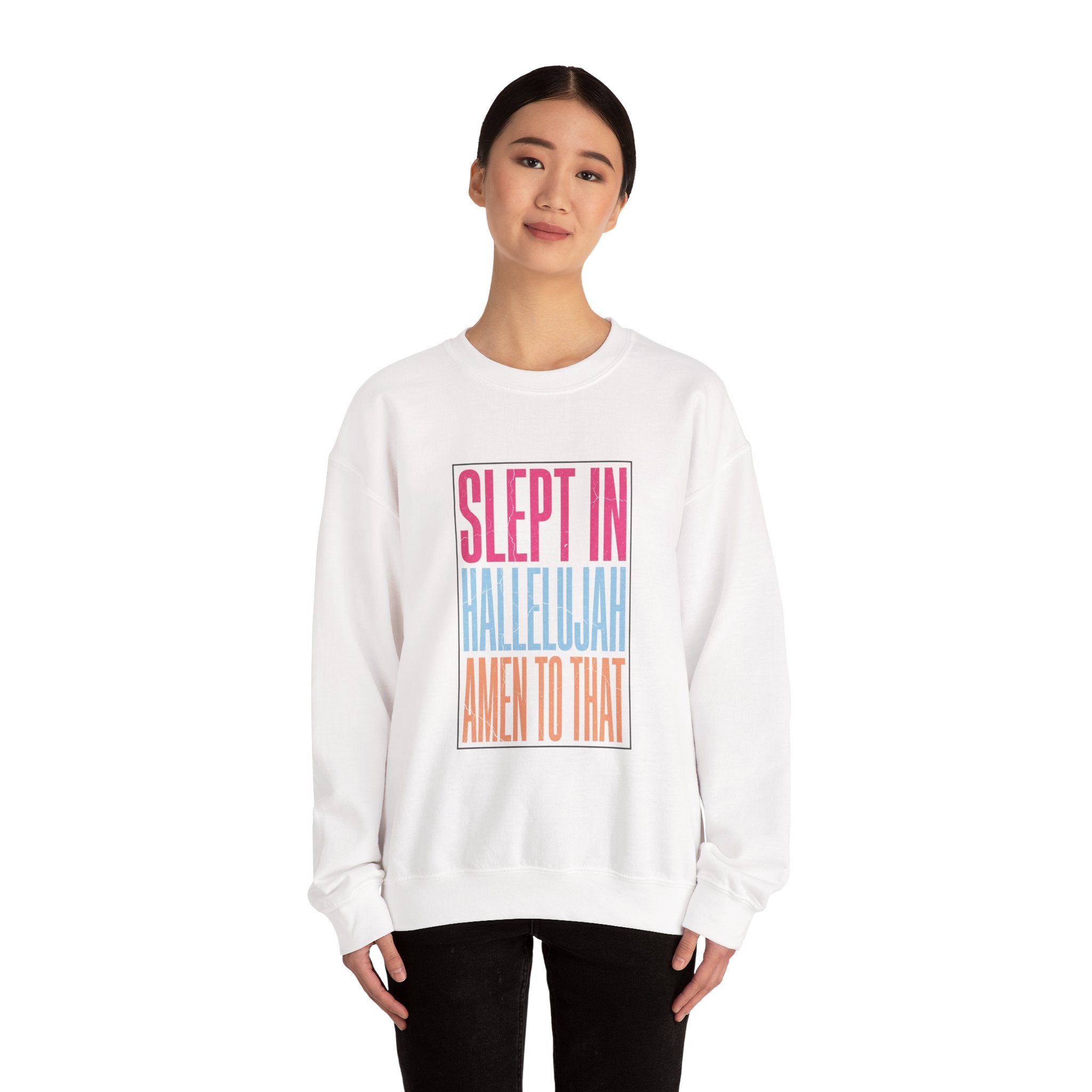 Slept In Hallelujah Crewneck Sweatshirt | playful gratitude typography