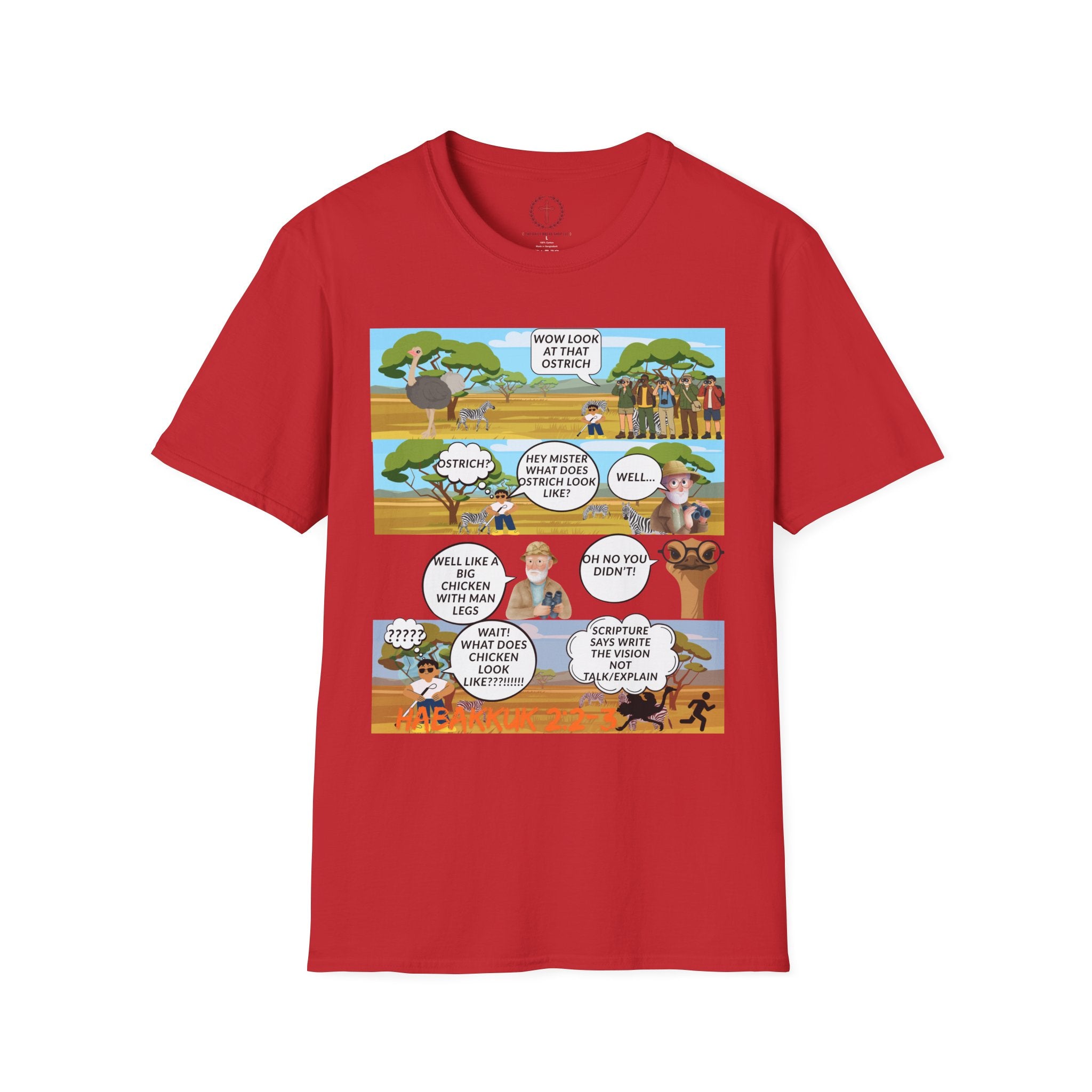 T-Shirt — Funny Biblical Ostrich Comic (Habakkuk 2:2-3)