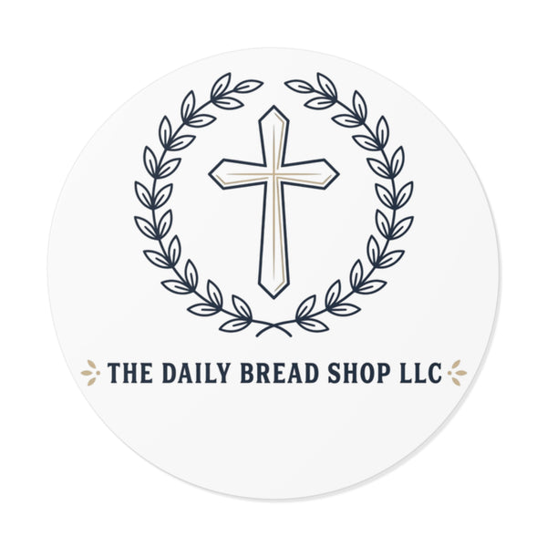 Christian Cross Logo Round Vinyl Sticker — 'The Daily Bread Shop LLC'